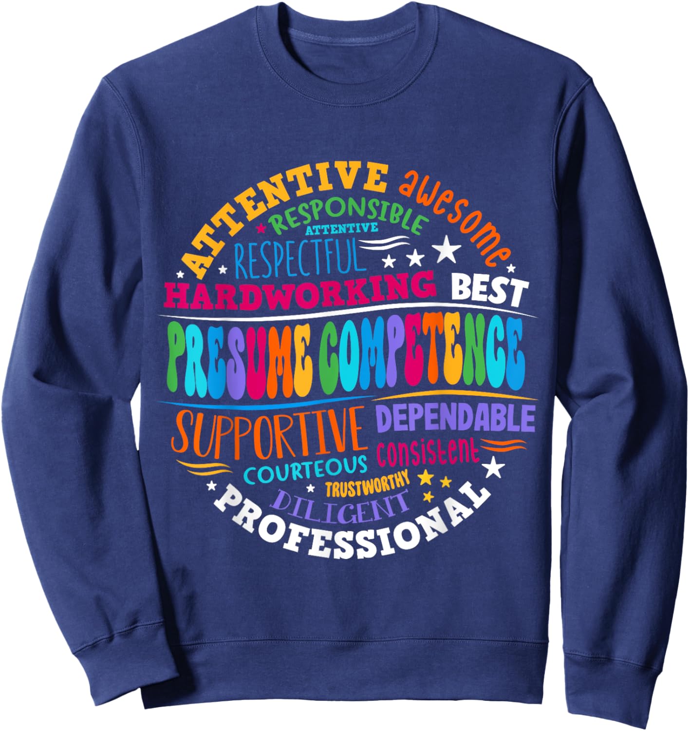 Presumed Competence Occupational Therapy Funny SpEd Teacher Sweatshirt - Sweatshirt | Navy