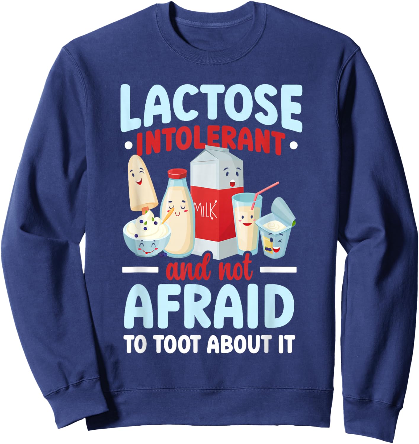 Milk Funny Lactose Intolerant Cheese Sweatshirt - Sweatshirt | Navy