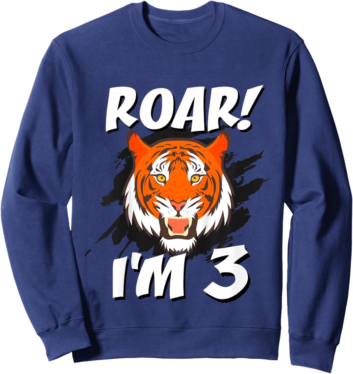 3 Year Old Tiger Birthday Party Tigers Roar Safari 3rd Gift Sweatshirt - Sweatshirt | Navy