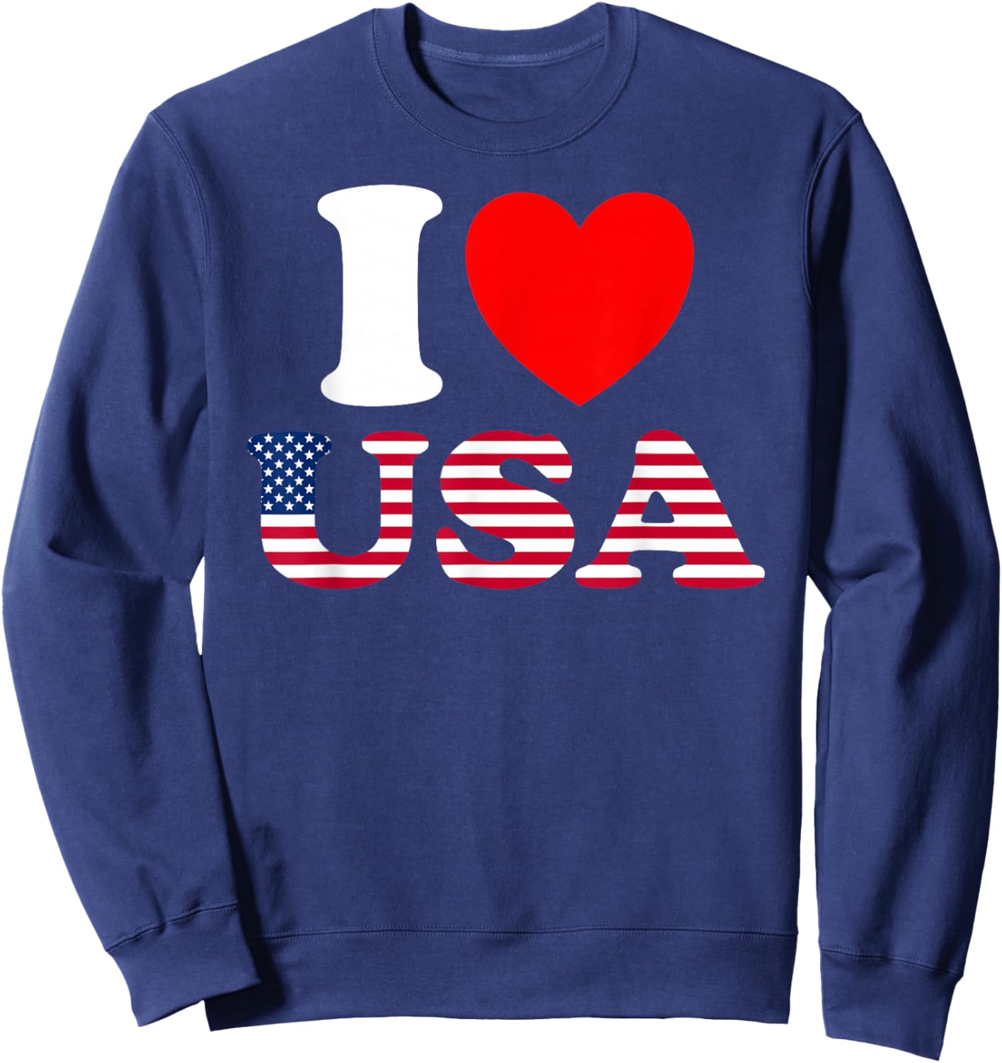 I Heart USA, I Love USA - Fun United States of America Sweatshirt - Sweatshirt | Navy