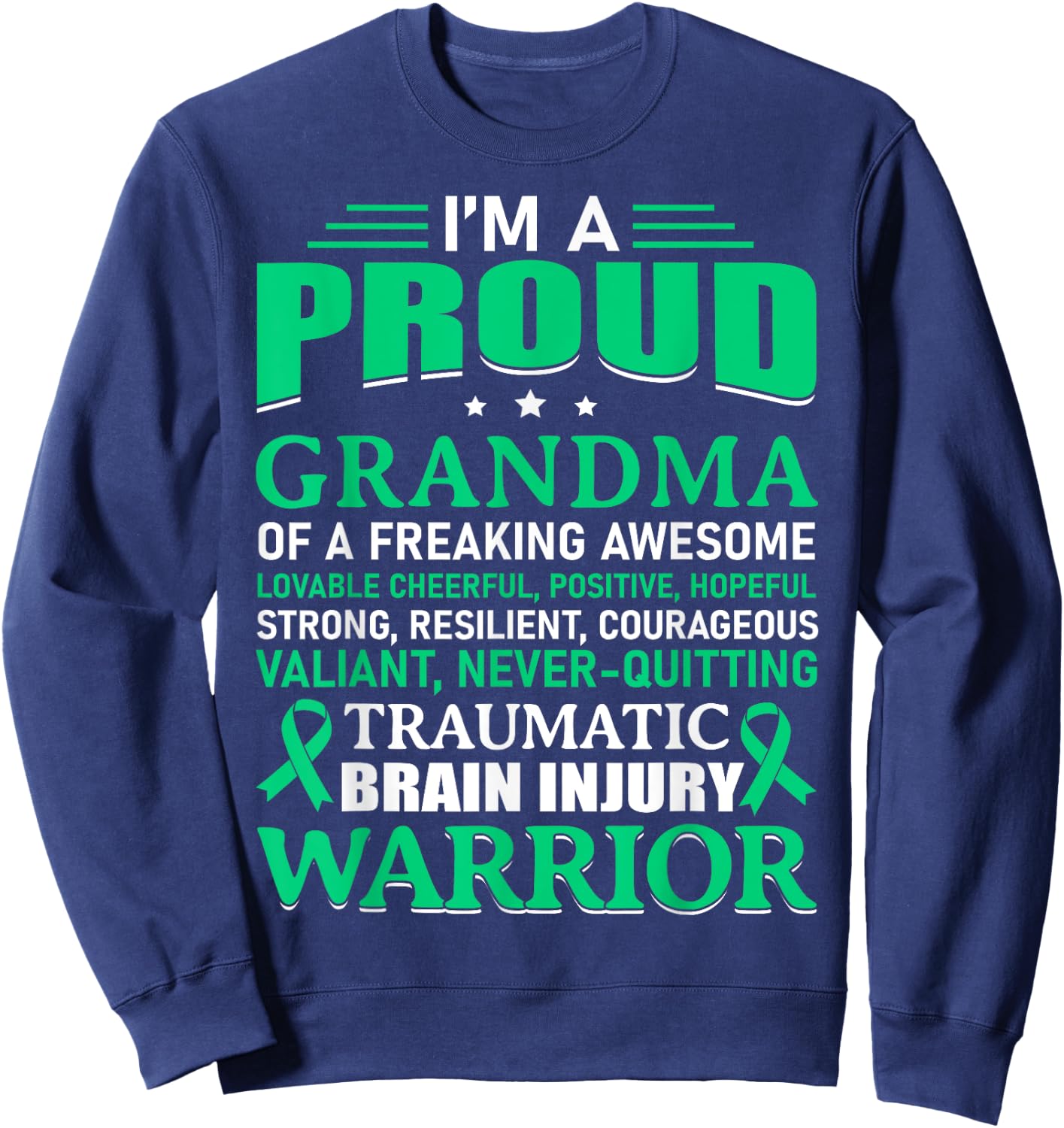 Traumatic Brain Injury Awareness TBI Grandma Warrior Gift Sweatshirt - Sweatshirt | Navy