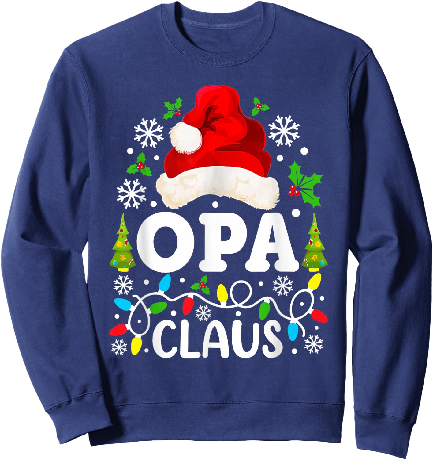 Opa Claus Funny Christmas Family Matching Grandpa Sweatshirt - Sweatshirt | Navy