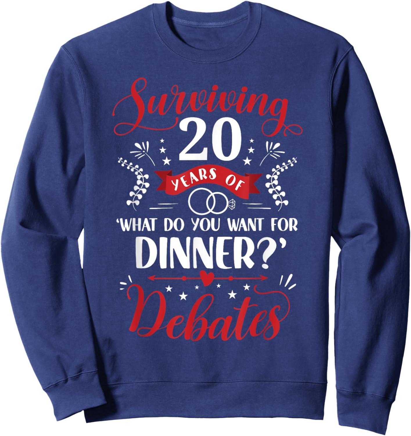 Funny Married Couples Him or Her | 20th Wedding Anniversary Sweatshirt - Sweatshirt | Navy