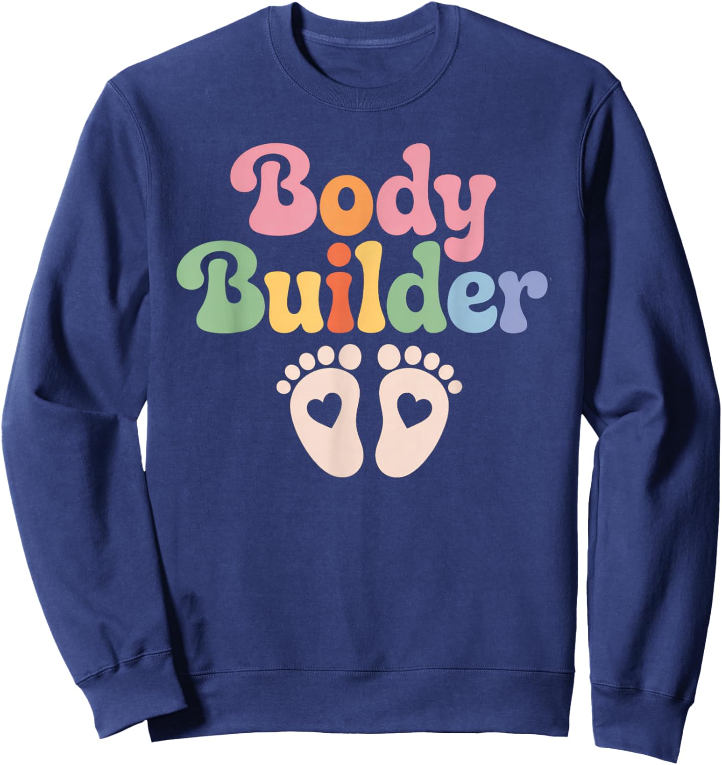 Bodybuilder Pregnancy Announcement Workout Pregnant Women Sweatshirt - Sweatshirt | Navy