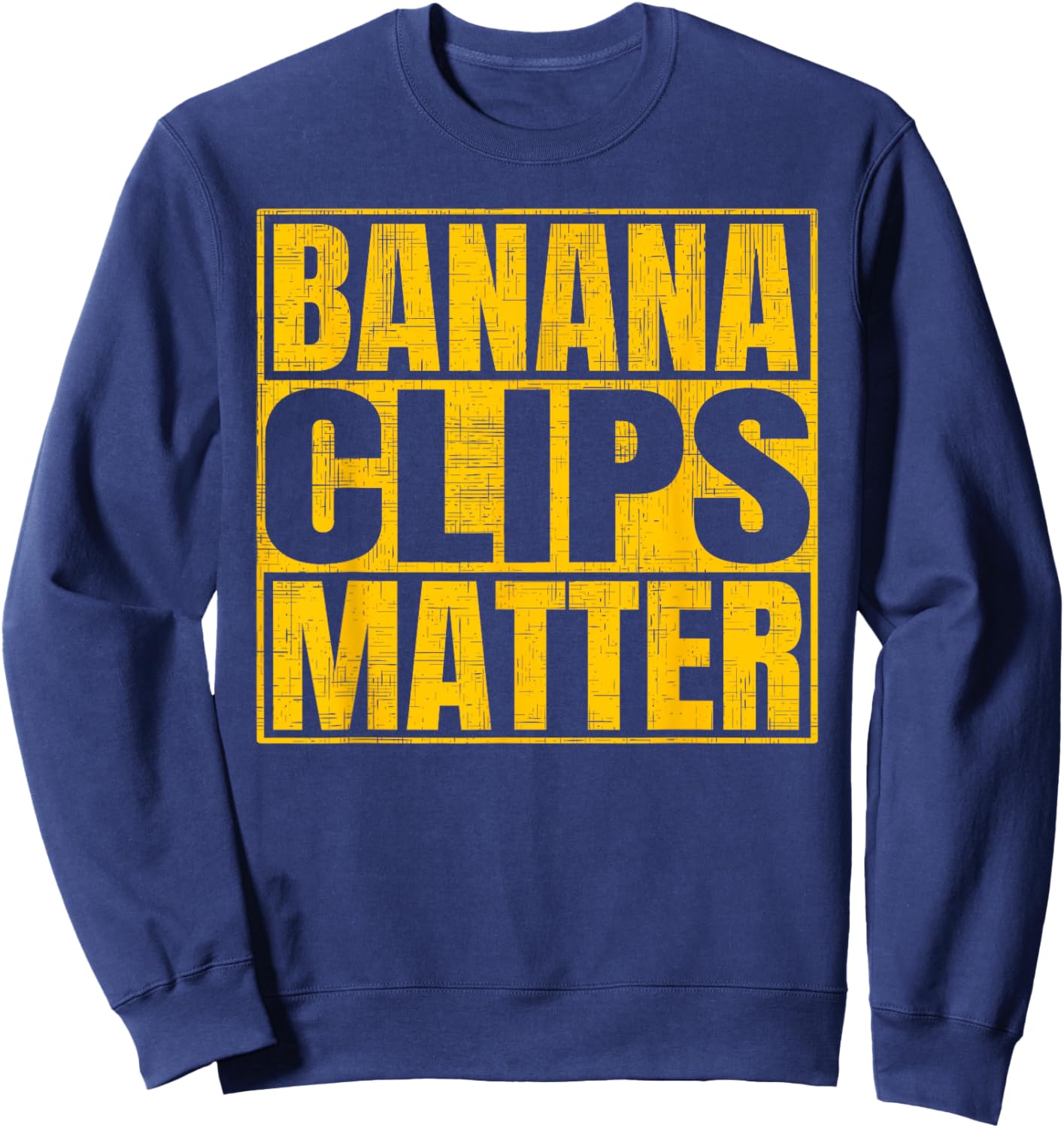 Banana Clips Matter Funny AK-47 Rifle Sweatshirt - Sweatshirt | Navy