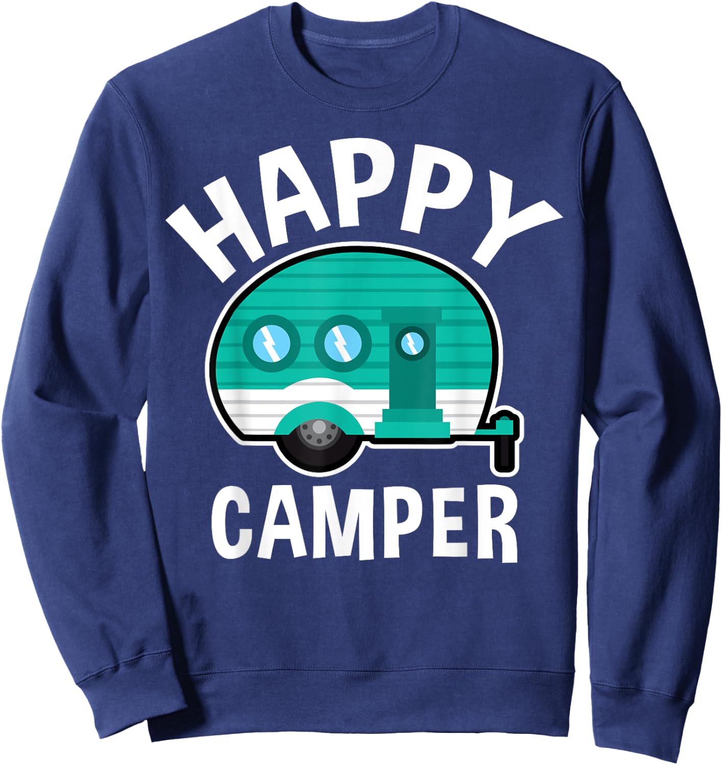 Happy Camper Camping Car Caravan Funny Vacation Sweatshirt - Sweatshirt | Navy