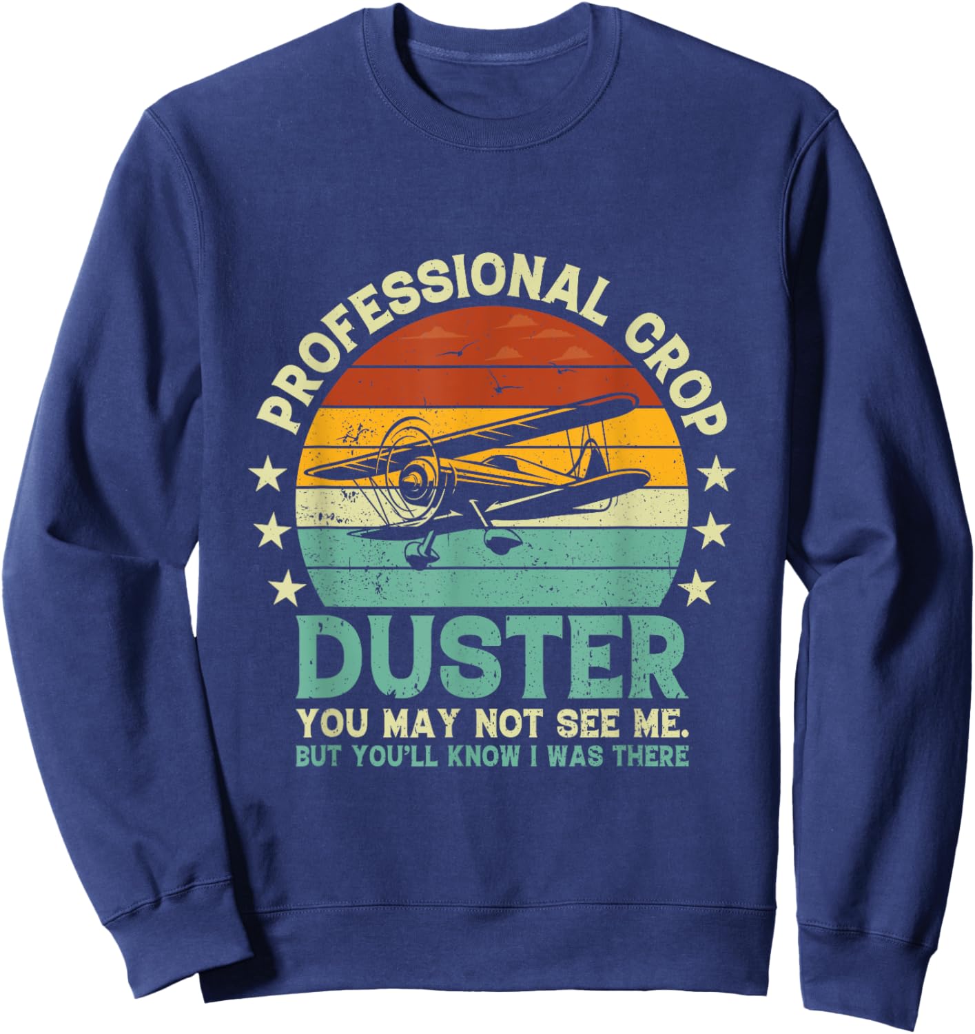 Sarcastic Professional Crop Duster Funny Adult Sweatshirt - Sweatshirt | Navy
