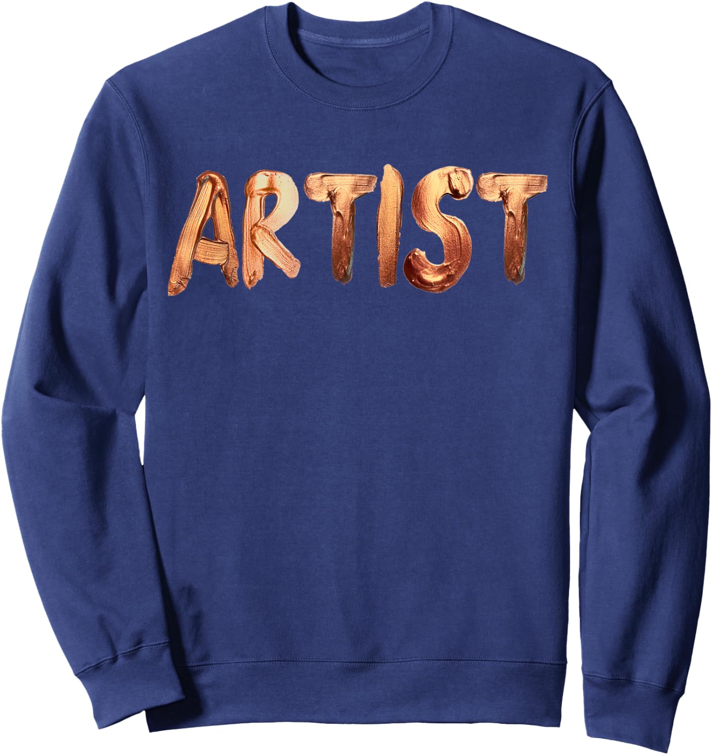 Artist Painters Creators Talent Artistic Men Kids Teens Girl Sweatshirt - Sweatshirt | Navy