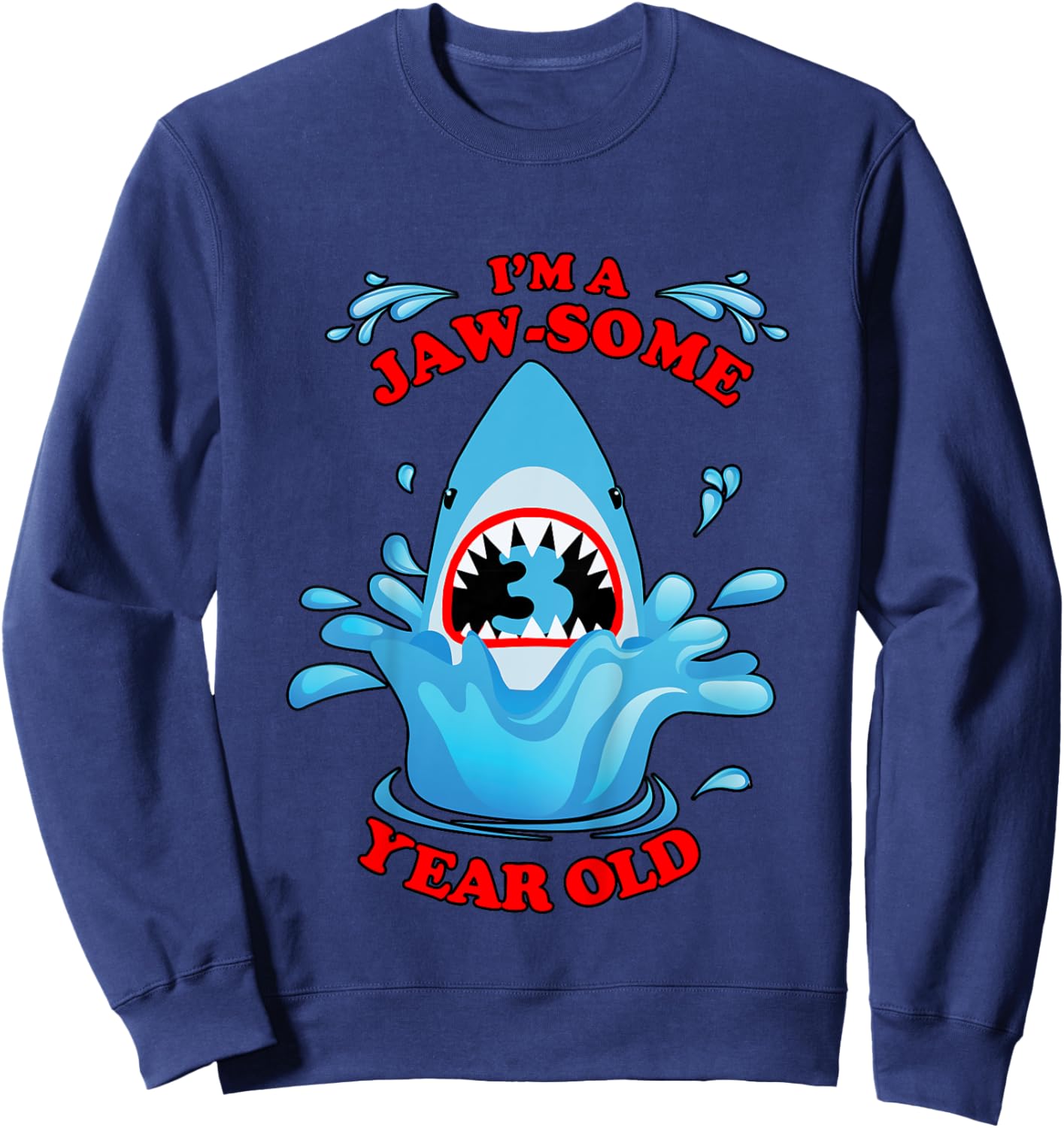3rd Birthday Party for Shark Lover I'm a Jawsome 3 Year Old Sweatshirt - Sweatshirt | Navy