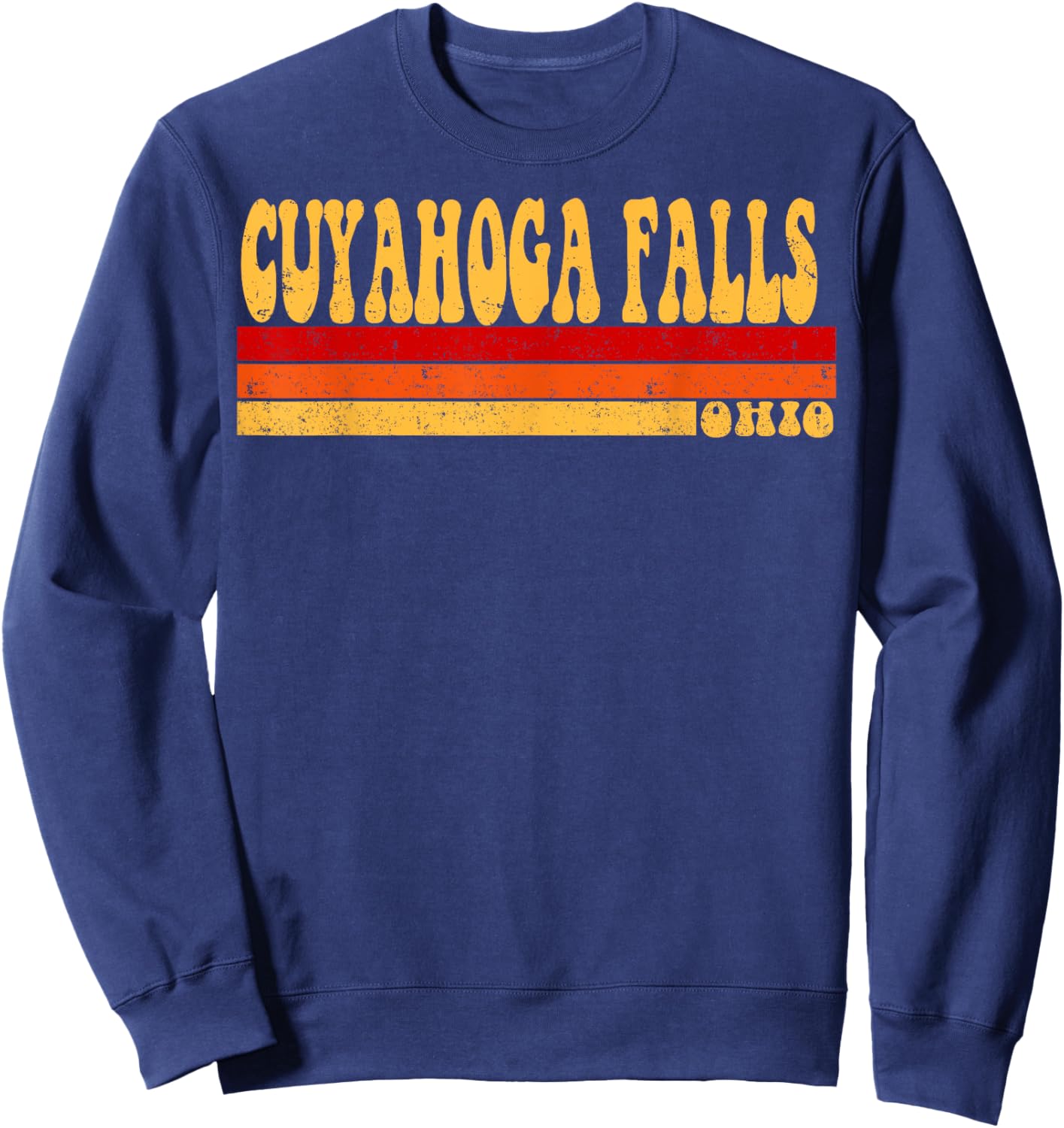 CUYAHOGA FALLS Ohio City Vintage Roots Retro Design 70s 80s Sweatshirt - Sweatshirt | Navy