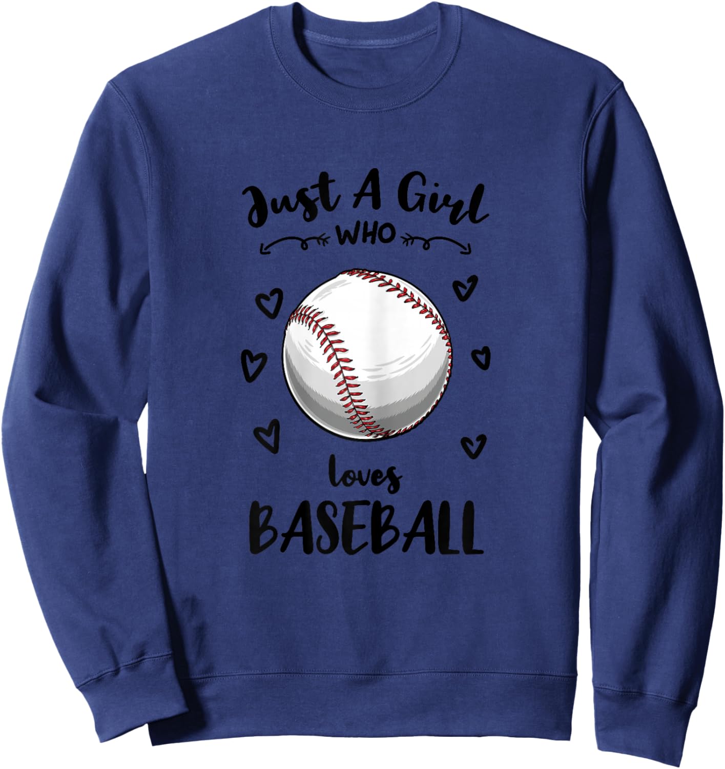 Just A Girl Who Loves Baseball Sweatshirt - Sweatshirt | Navy