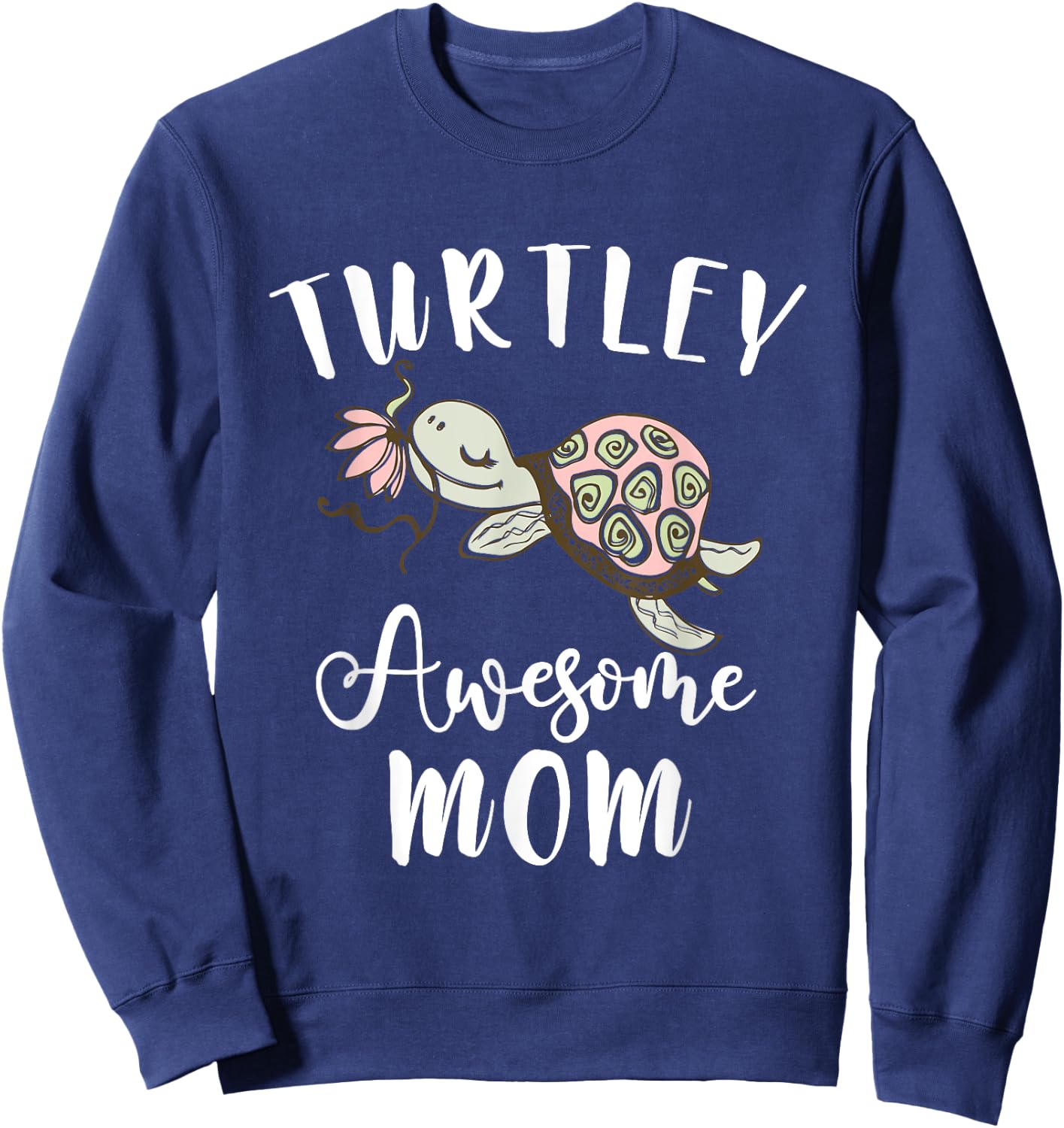 Ocean Animal Lover Mom Mothers Day Gift Turtle Sweatshirt - Sweatshirt | Navy