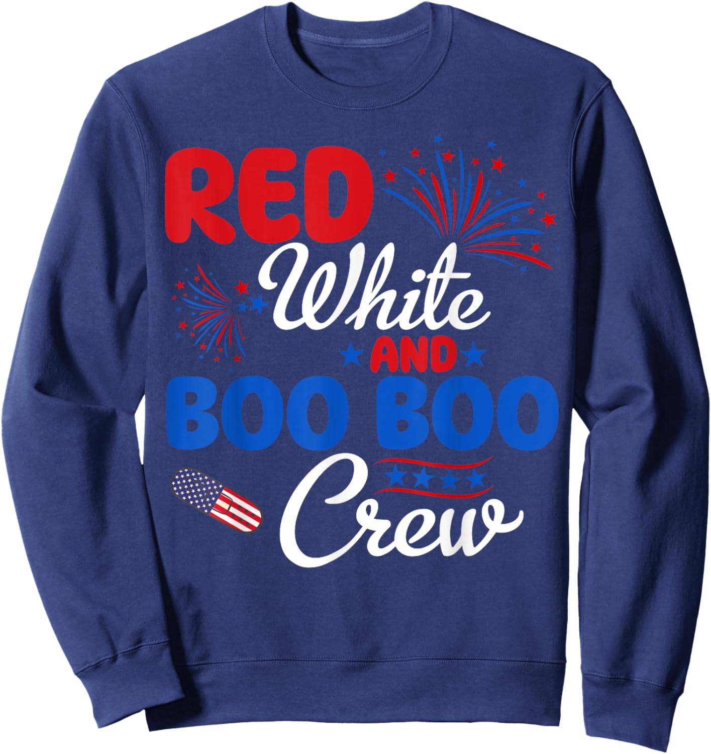 Red White And Boo Boo Crew 4th Of July Nurse Nursing Men Sweatshirt - Sweatshirt | Navy