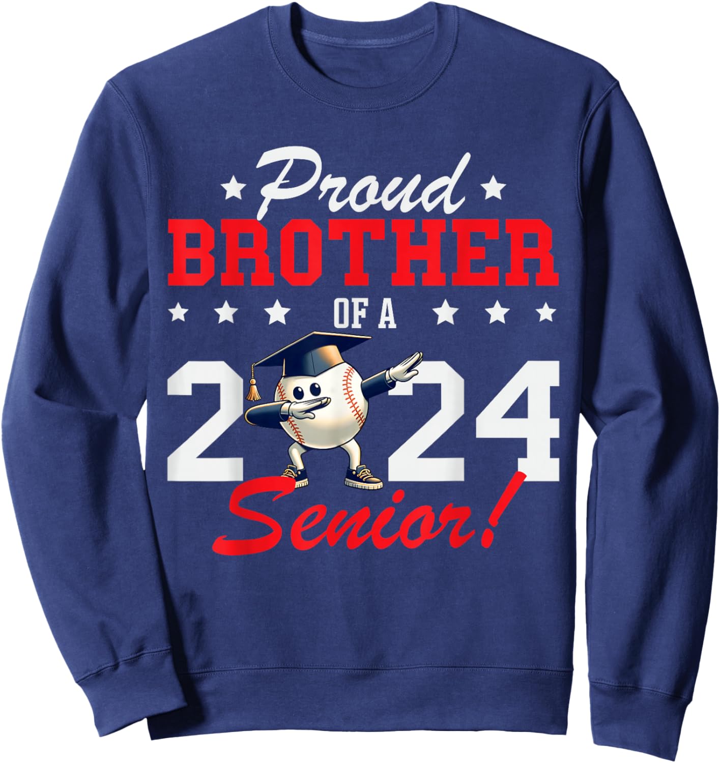Graduation Proud Brother Of A 2024 Senior Baseball Player Sweatshirt - Sweatshirt | Navy