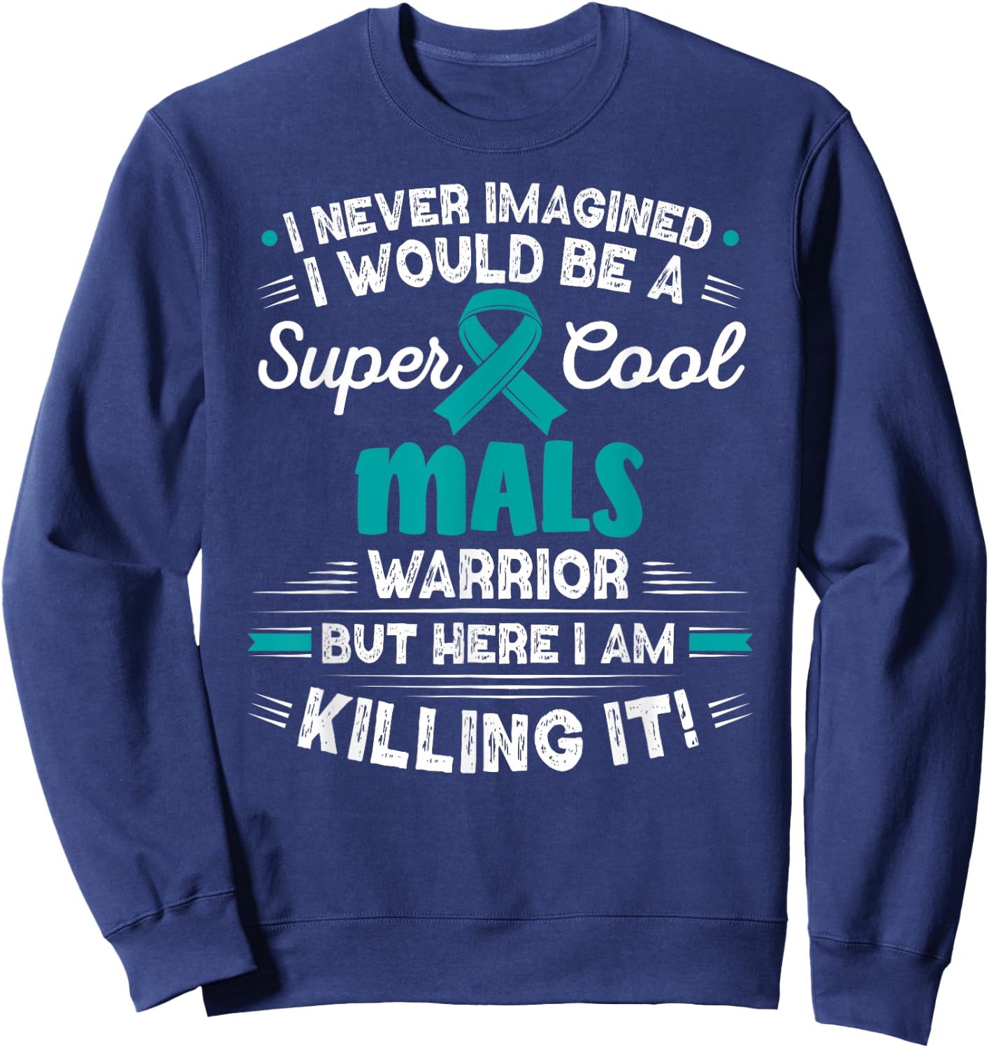Median Arcuate Ligament Syndrome Cool MALS Warrior MALS Sweatshirt - Sweatshirt | Navy