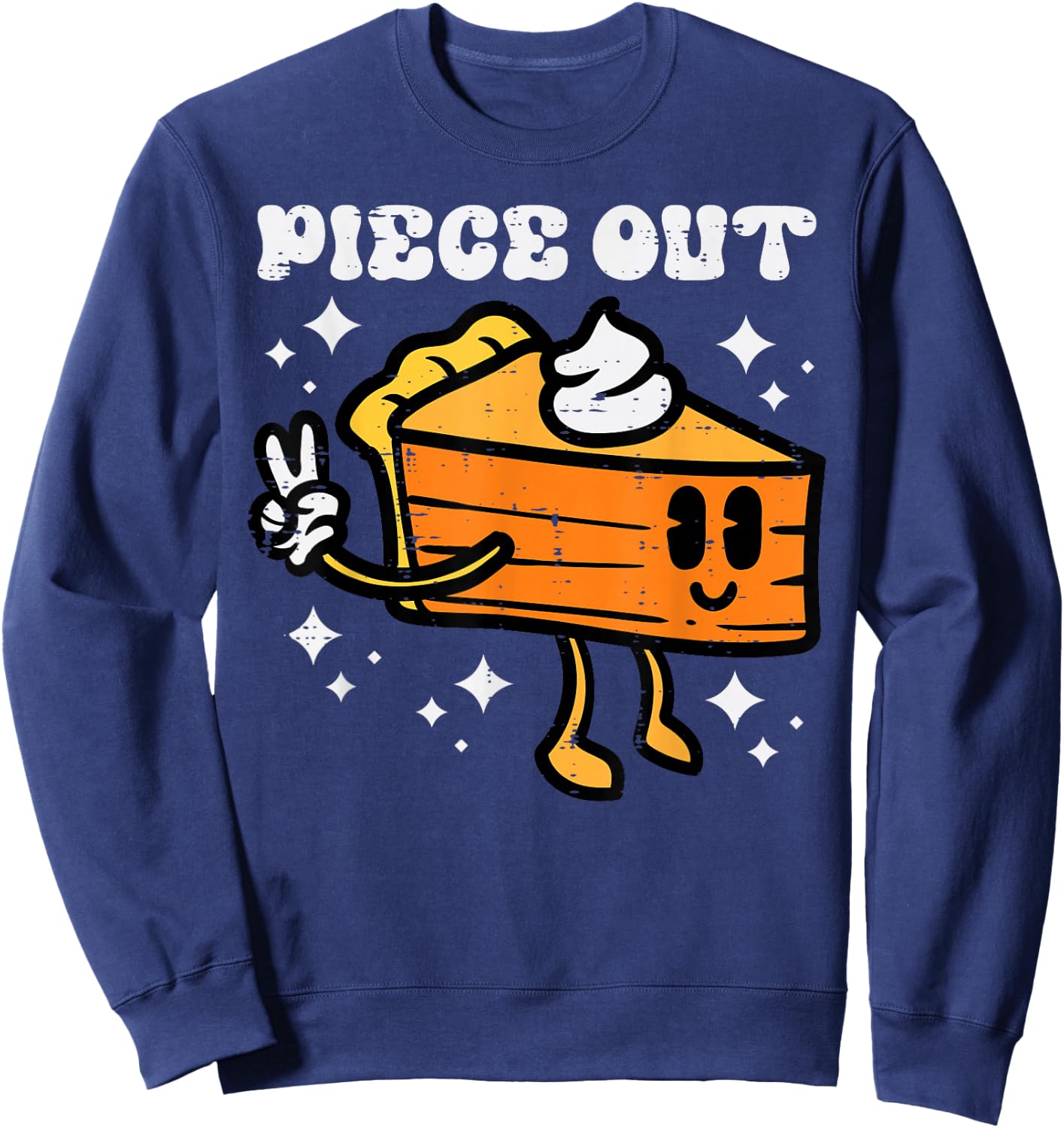 Piece Out Pumpkin Pie Funny Retro Thanksgiving Men Women Kid Sweatshirt - Sweatshirt | Navy