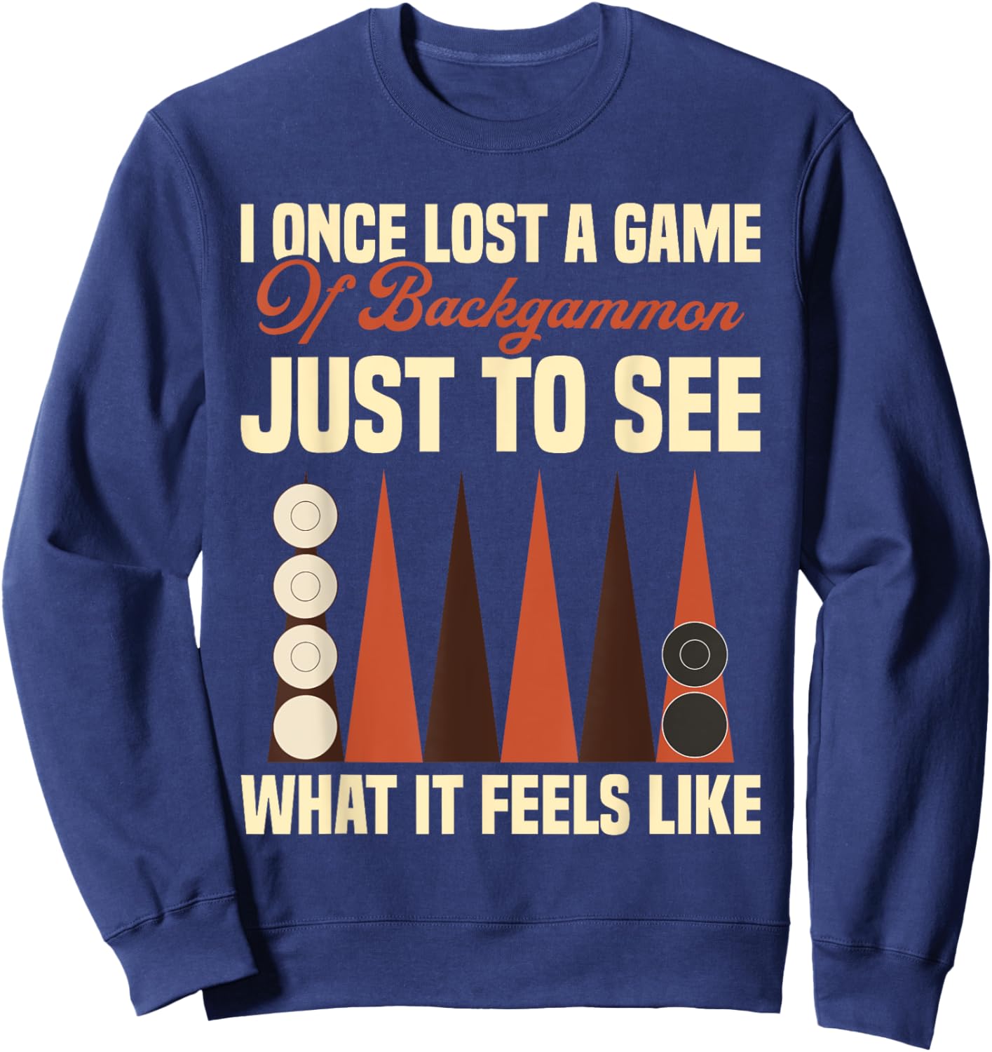 Backgammon Board Game Player Chips Pieces Backgammon Sweatshirt - Sweatshirt | Navy