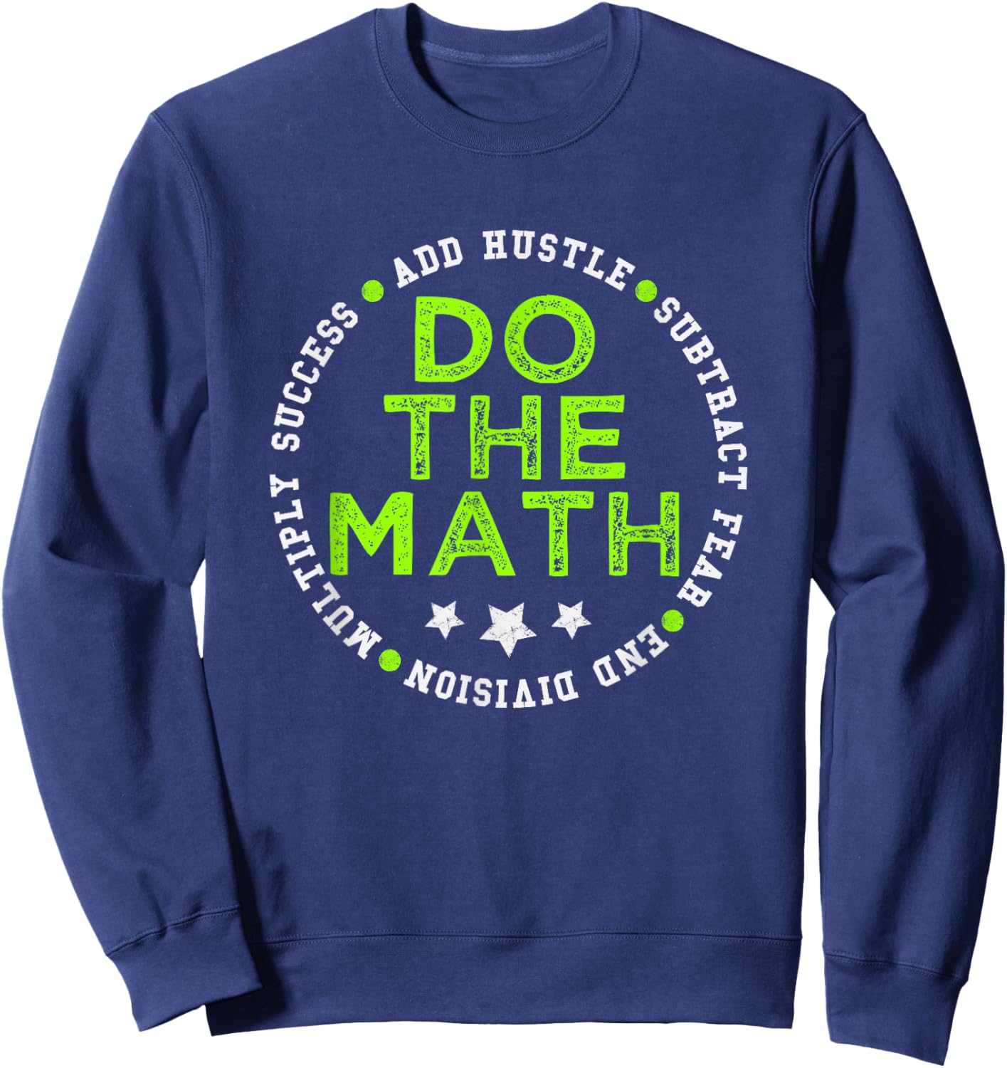 Green Do The Math Green Color Graphic Sweatshirt - Sweatshirt | Navy
