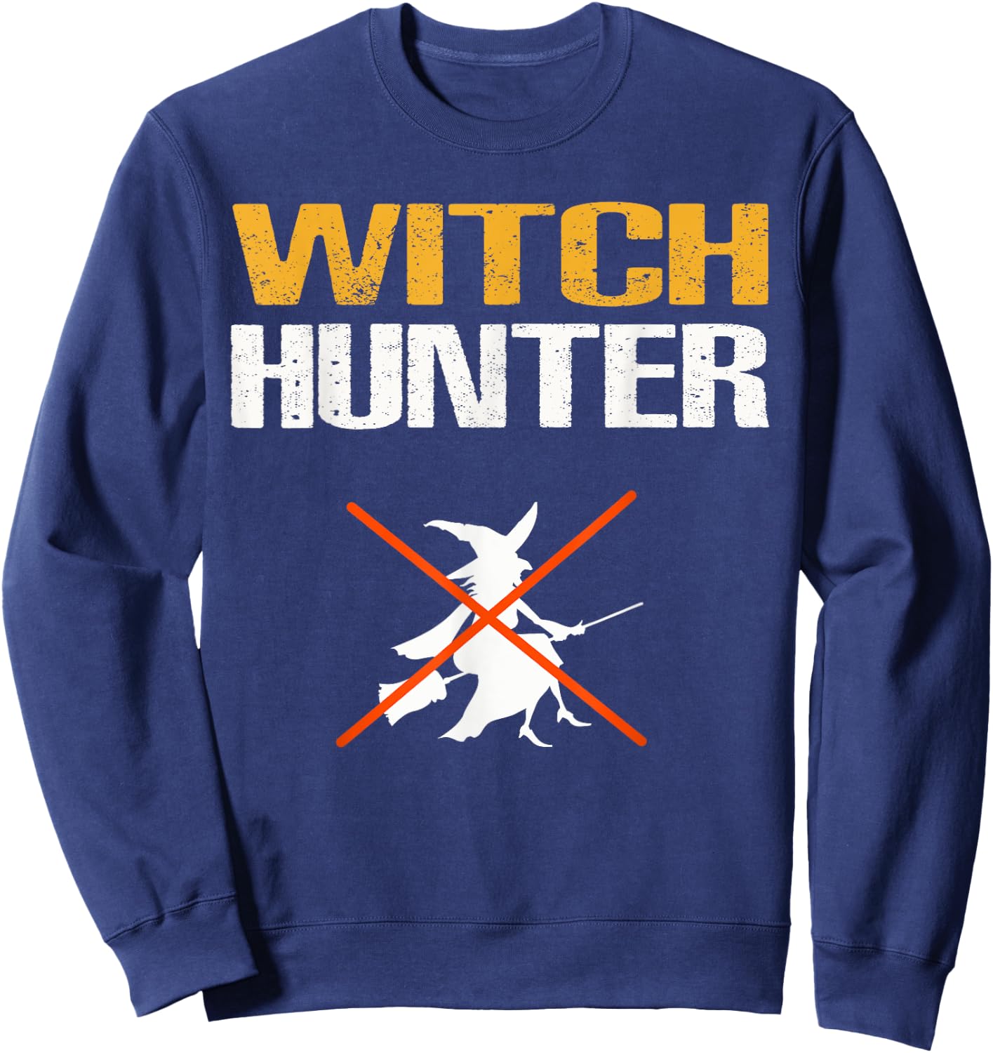 Witch Hunter Cute Halloween Costume Gift Sweatshirt - Sweatshirt | Navy