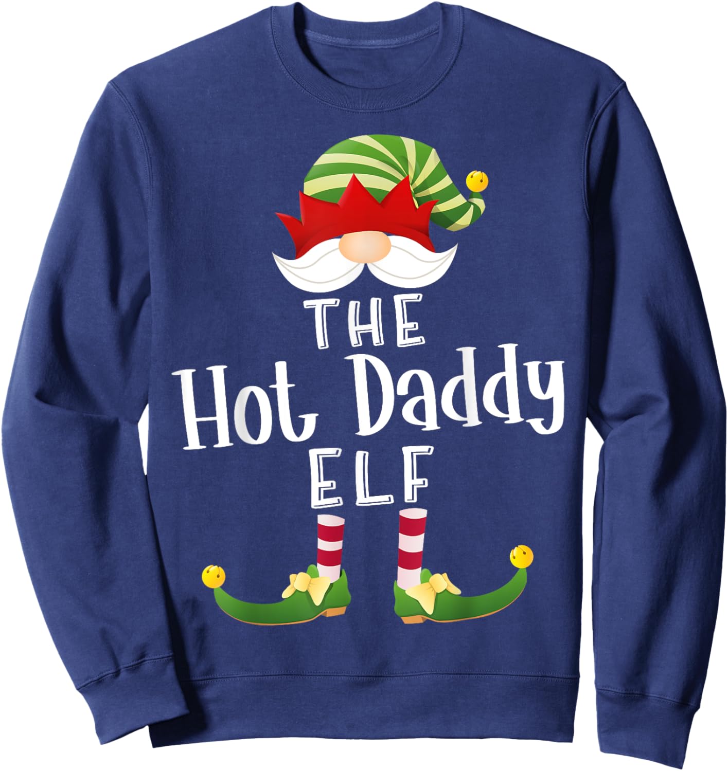 Hot Daddy Elf Group Christmas Funny Pajama Party Sweatshirt - Sweatshirt | Navy