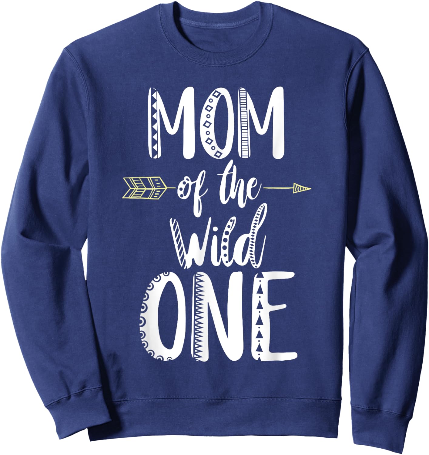 Mom Of The Wild One Shirt Sweatshirt - Sweatshirt | Navy