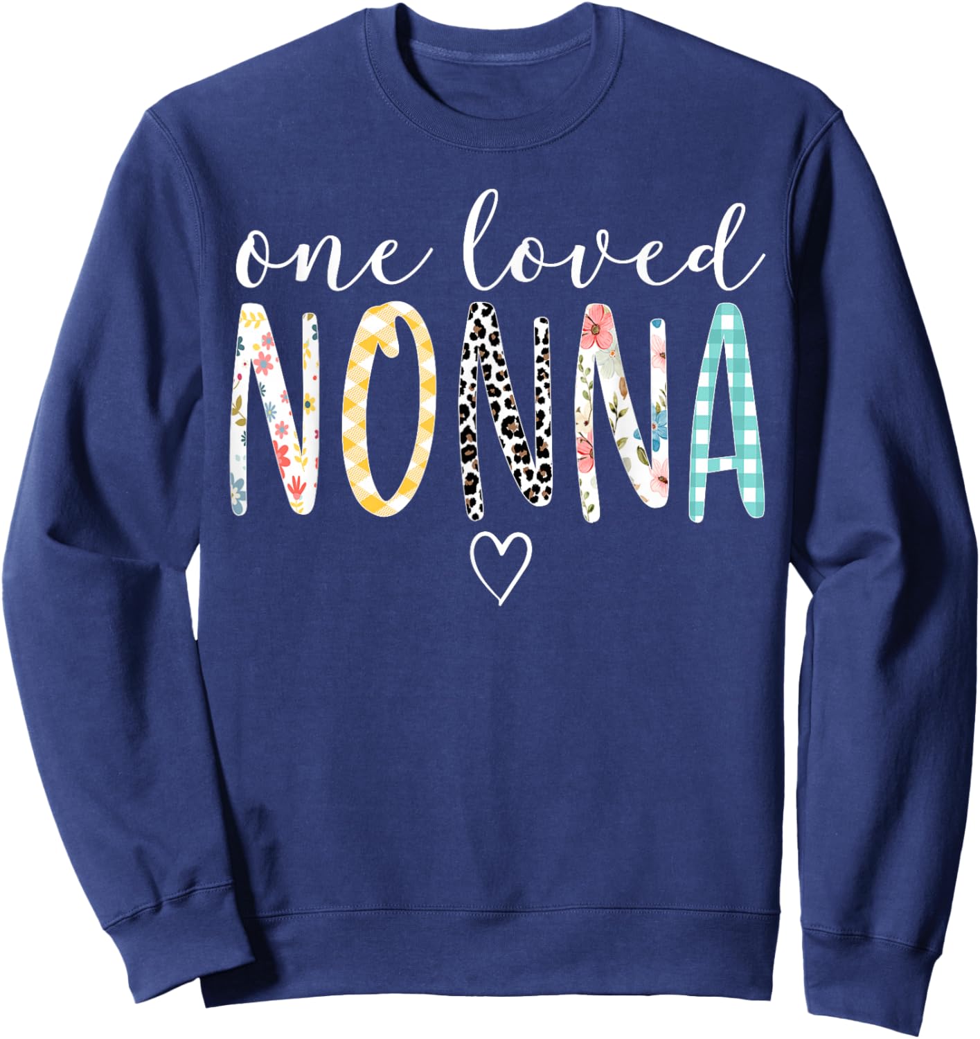 Nonna Gifts Women One Loved Nonna Mother's Day Sweatshirt - Sweatshirt | Navy