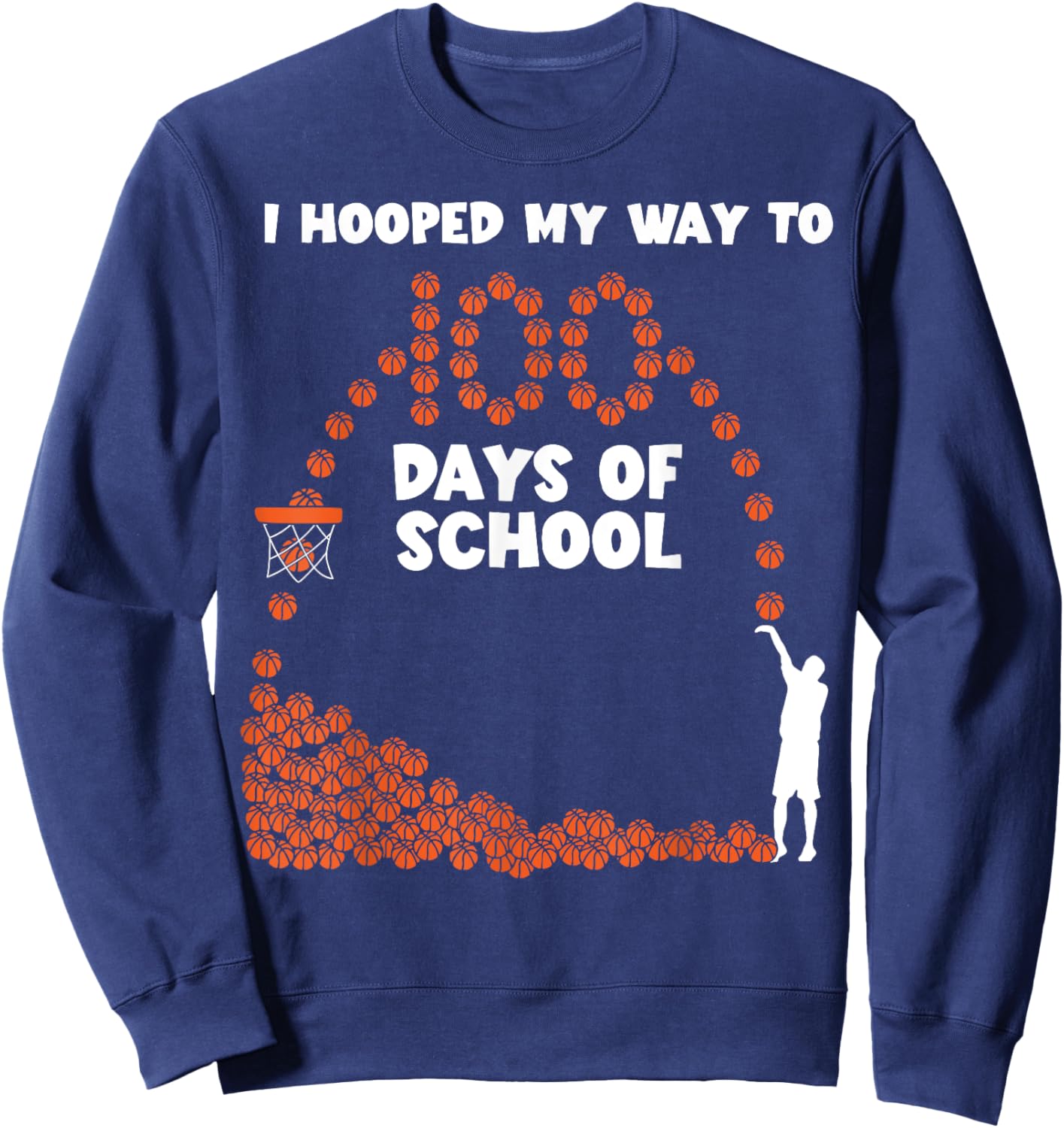 Hooped My Way 100 Days School Basketball 100th Day Boys Kids Sweatshirt - Sweatshirt | Navy