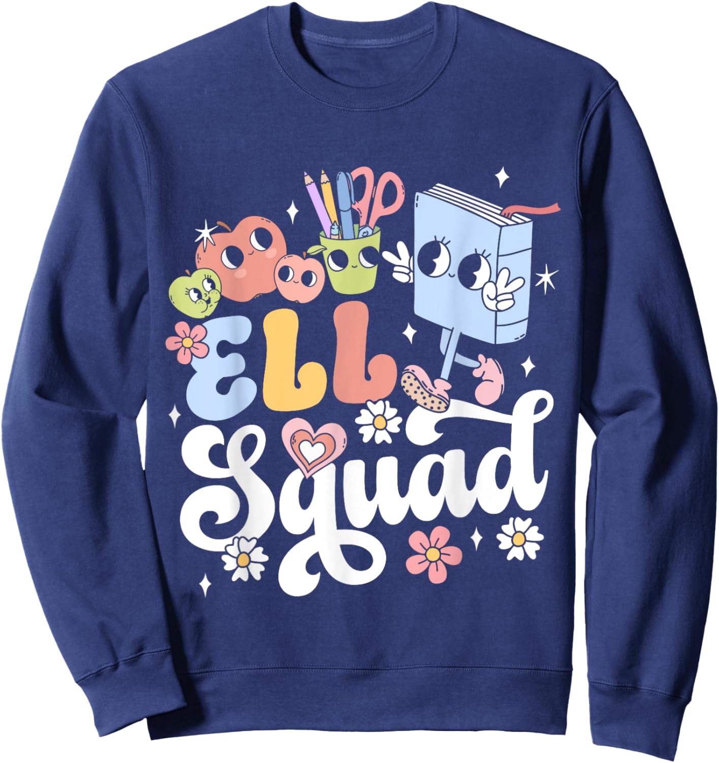 ELL Teacher ESOL Tutor ELL Squad Men Women Sweatshirt - Sweatshirt | Navy
