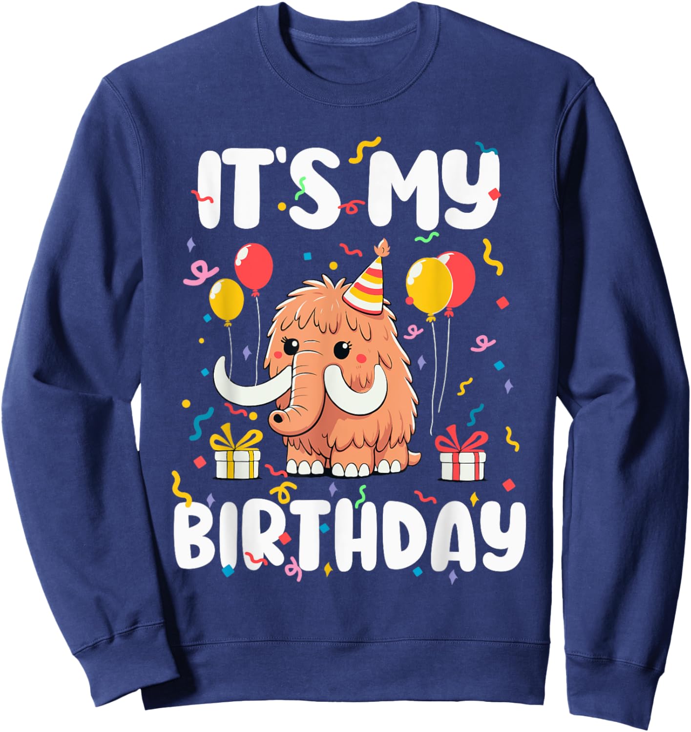 It's My Birthday Shirt Kids Boys Girls Woolly Mammoth Sweatshirt - Sweatshirt | Navy