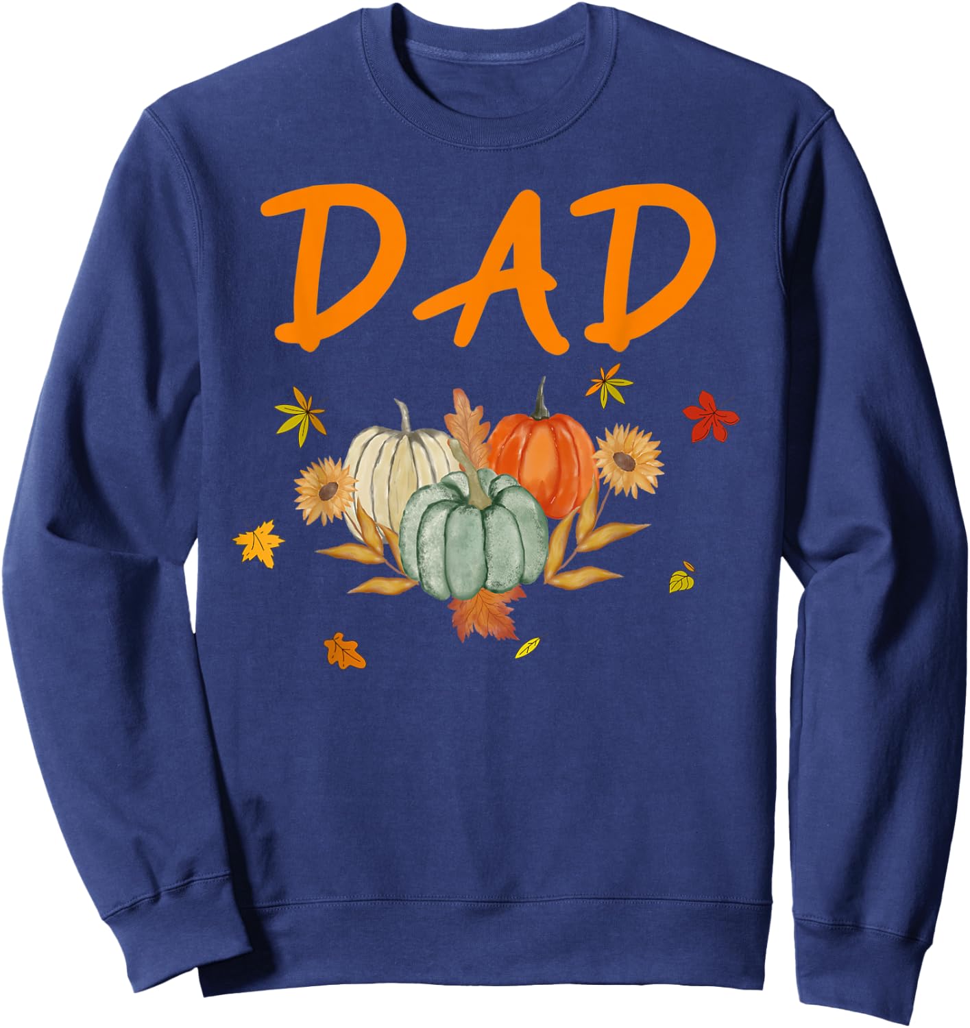 Dad Birthday Pumpkin 1st Birthday Matching Family Party Sweatshirt - Sweatshirt | Navy