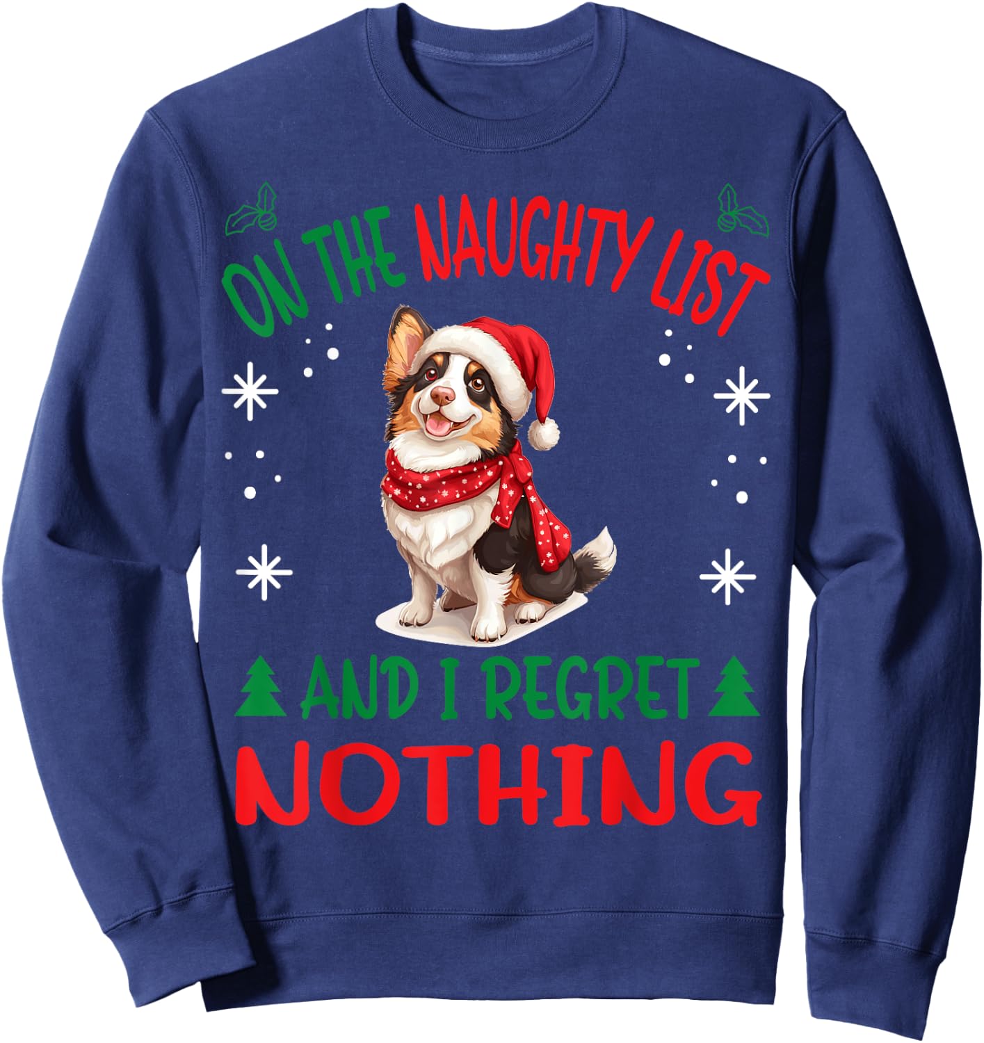 Cute Cardigan Welsh Corgi Dog Christmas On The Naughty List Women Sweatshirt - Sweatshirt | Navy