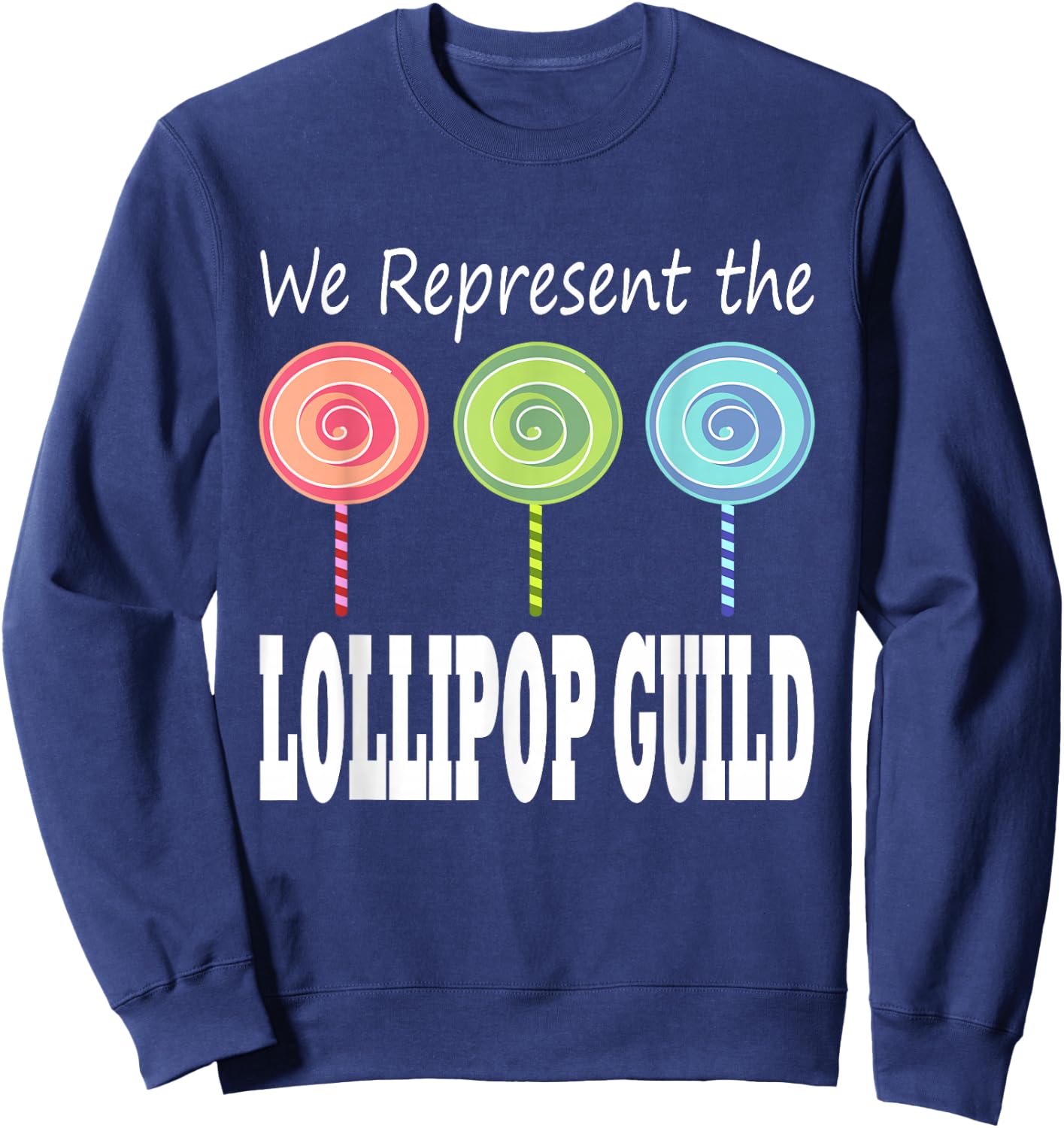 We Represent The Lollipop Guild Wizard of Oz Small Sweatshirt - Sweatshirt | Navy