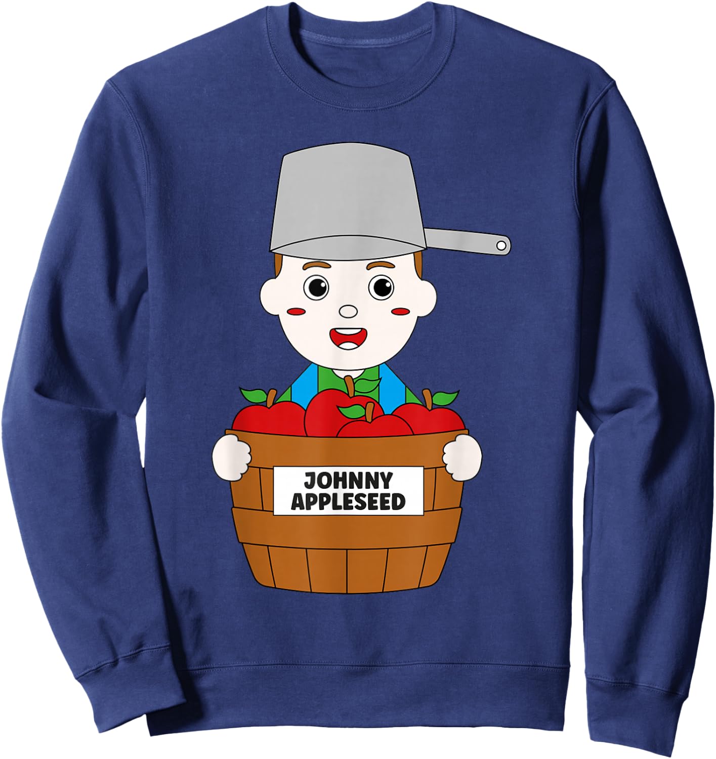 Johnny Appleseed Day Apple 26 September Tree Farmer Orchard Sweatshirt - Sweatshirt | Navy