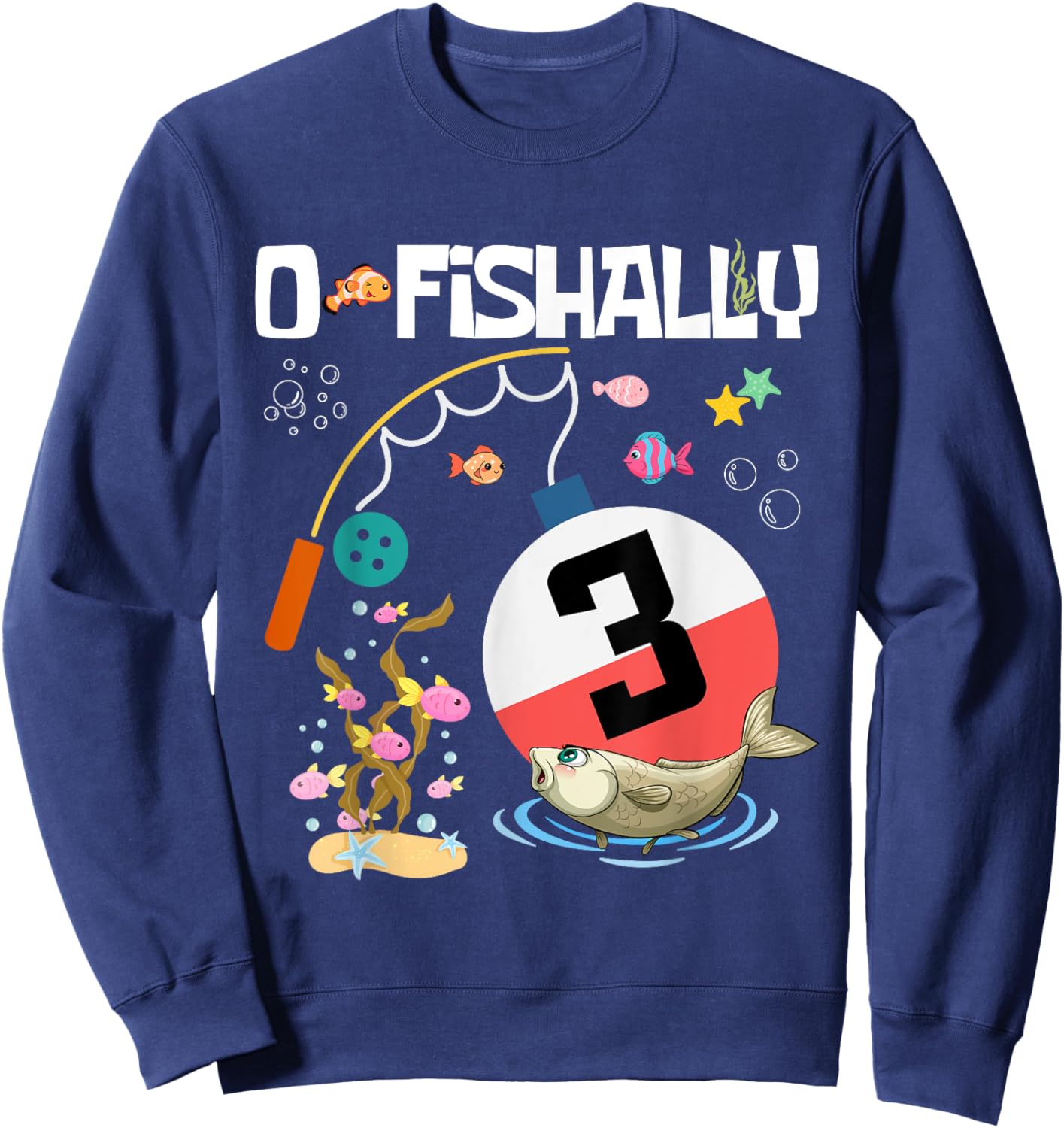 Kids O-Fish-Ally 3 Birthday Fish Decorations Bday Party Sweatshirt - Sweatshirt | Navy