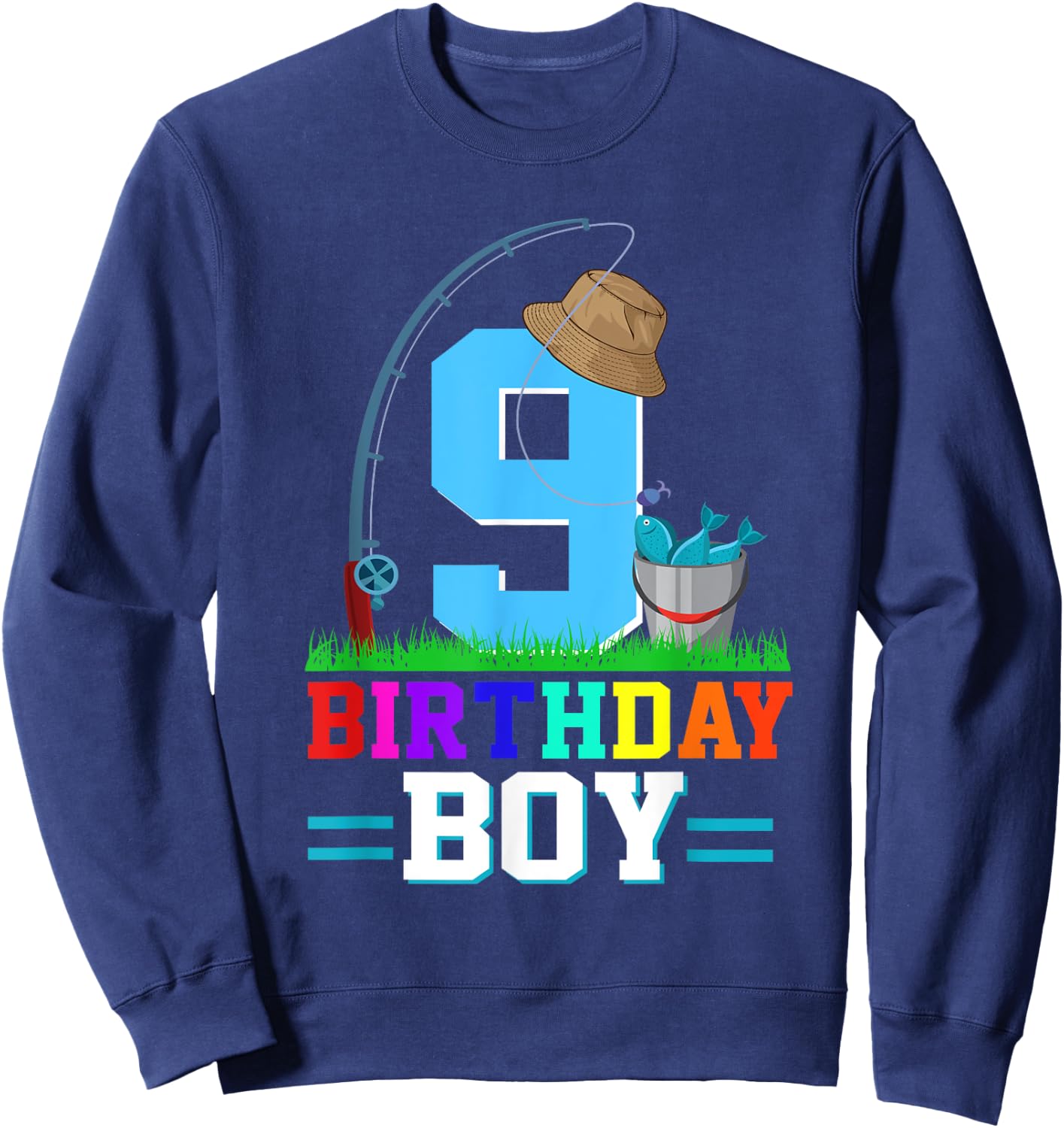 9 Year Old Fishing 9th Birthday Boy Bday Party Decorations Sweatshirt - Sweatshirt | Navy