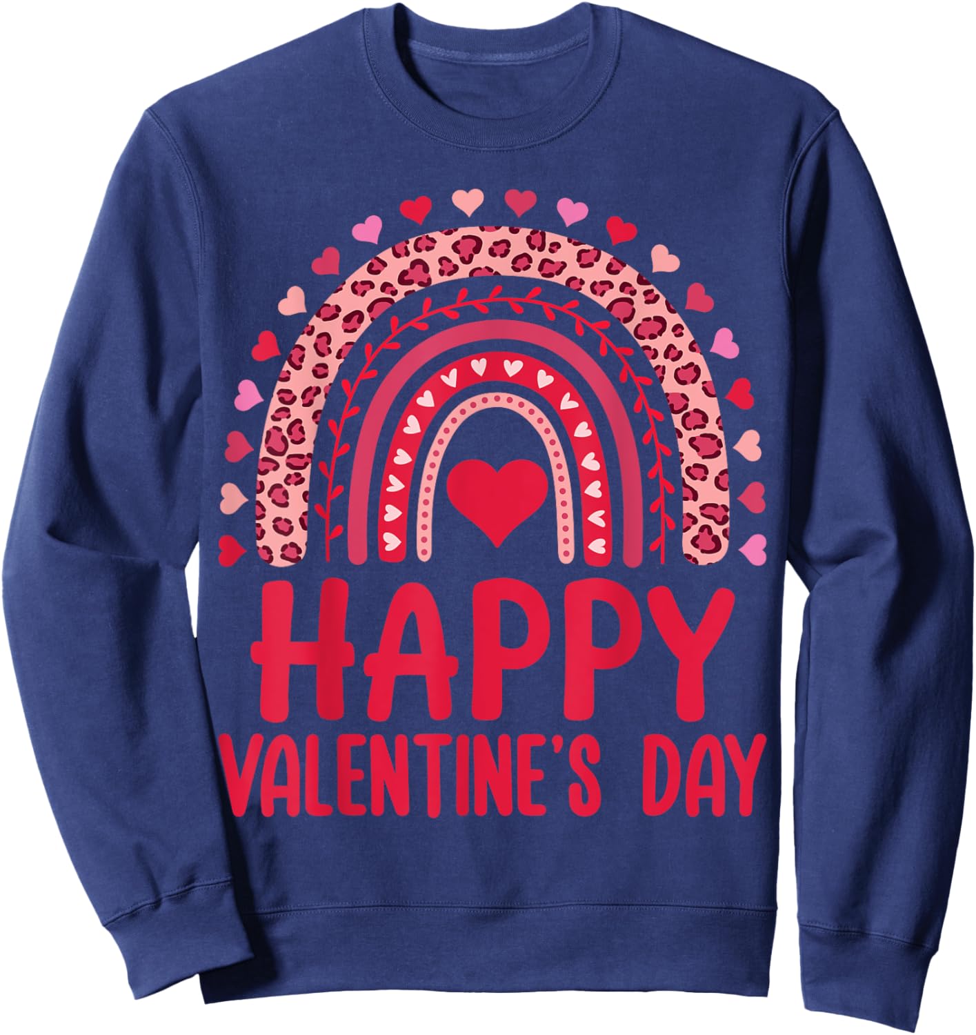 Happy Valentines Day Red Hearts Rainbow Leopard Women Girls Sweatshirt - Sweatshirt | Navy