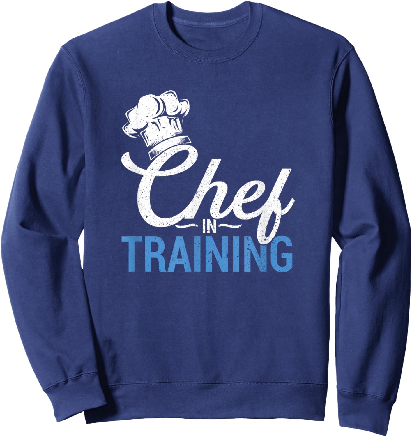 Cook in Training | Kitchen Cooking Food | Cook Chef Sweatshirt - Sweatshirt | Navy