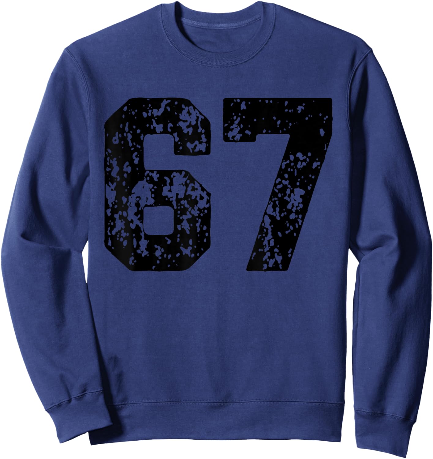 Number 67 Black Best Classic College Style Birthday Funny Sweatshirt - Sweatshirt | Navy