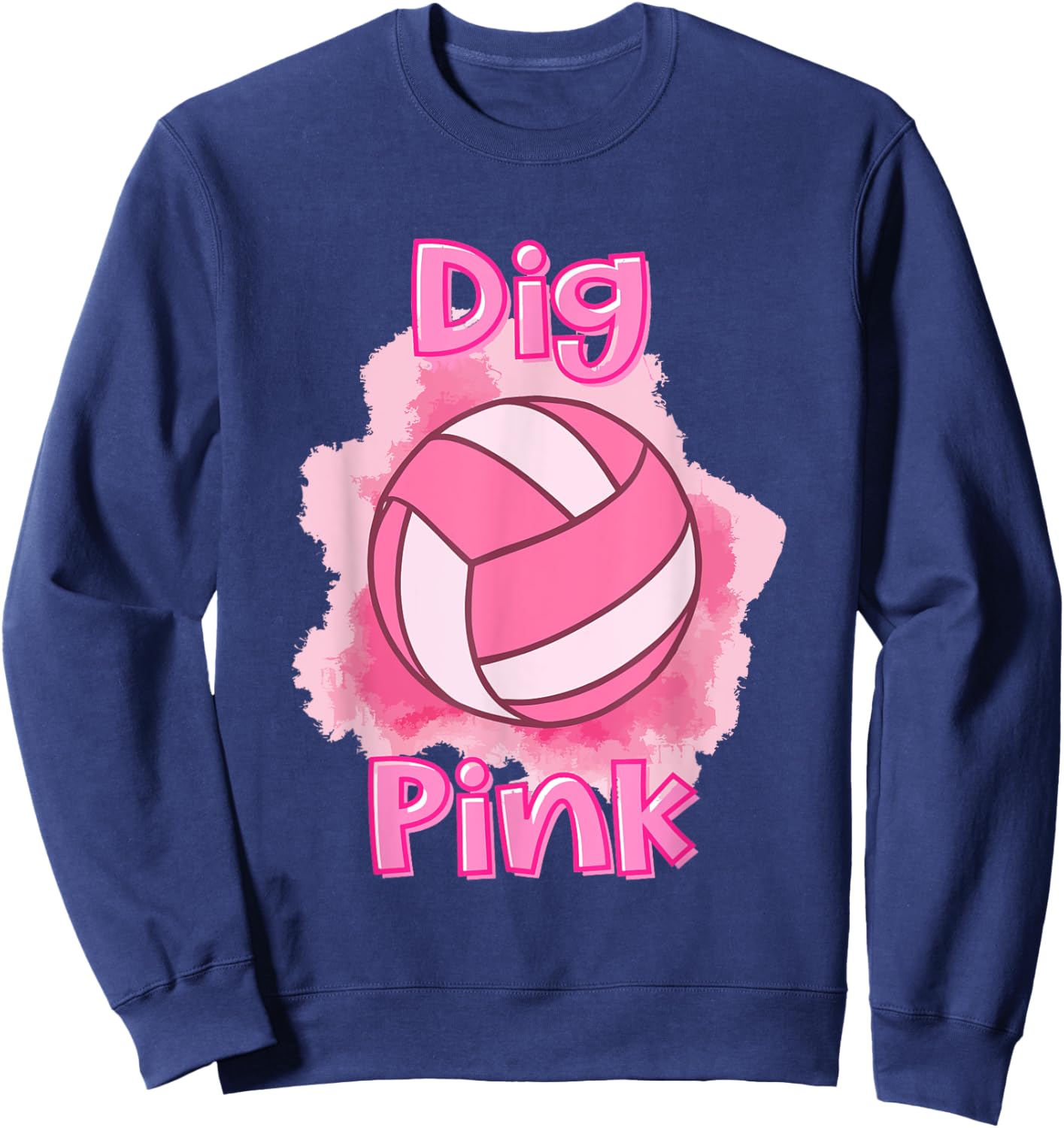 Dig For A Cure Breast Cancer Awareness Volleyball Pink Out Sweatshirt - Sweatshirt | Navy