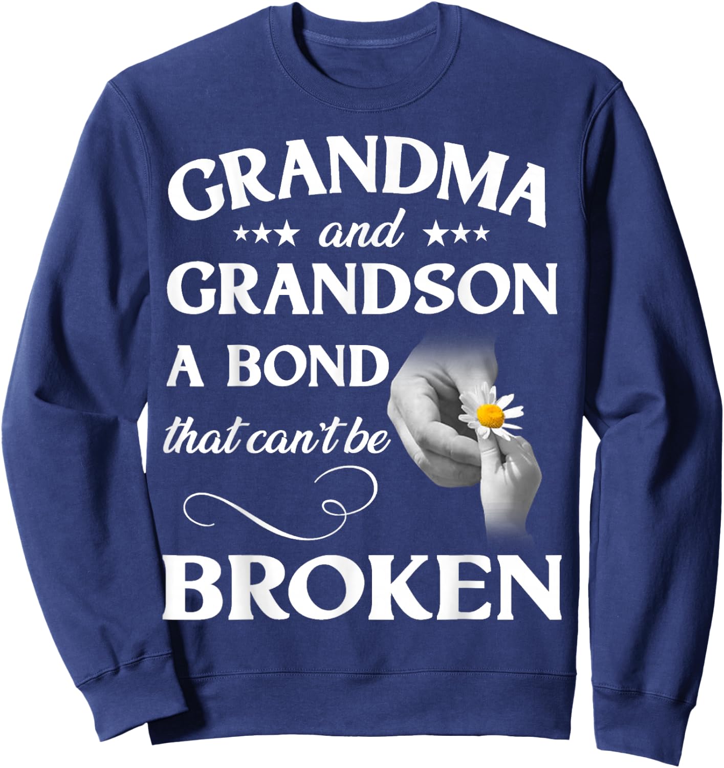 Trendy Coloring Grandma and Grandson A Bond That Can't Be Broken ,Black,Small Sweatshirt - Sweatshirt | Navy