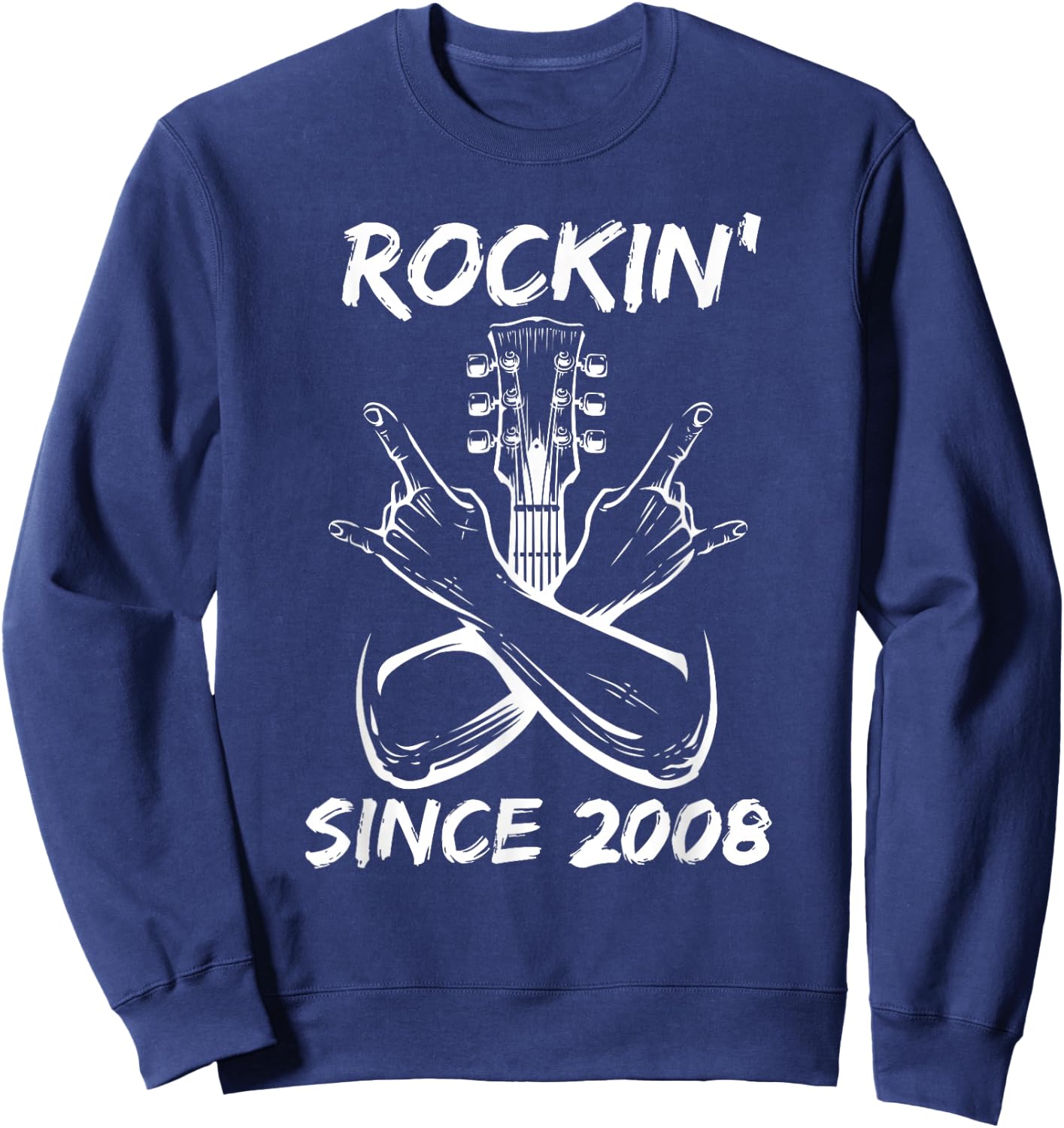 Rockin' Since 2008 Rock 17th Birthday Guitar 17 Years Old Sweatshirt - Sweatshirt | Navy