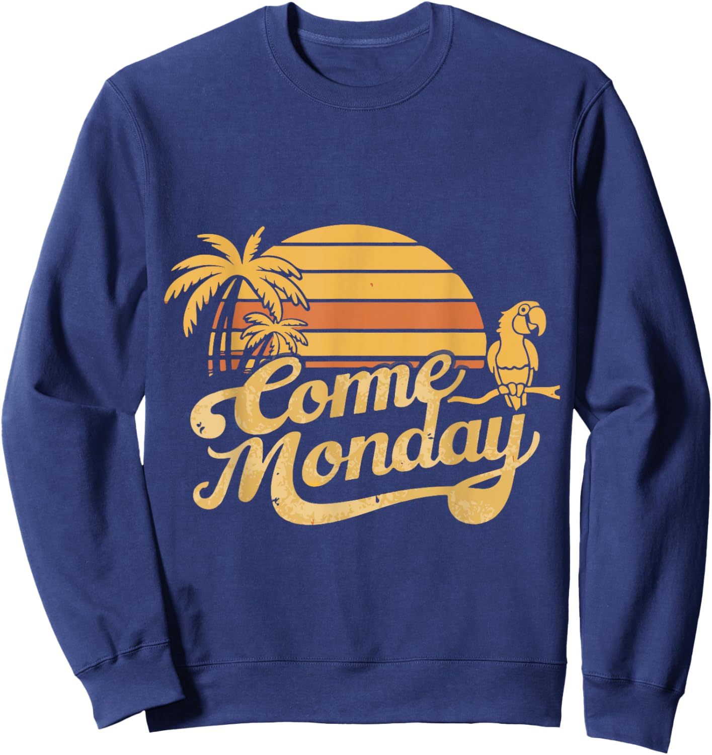 Come Monday Sweatshirt - Sweatshirt | Navy