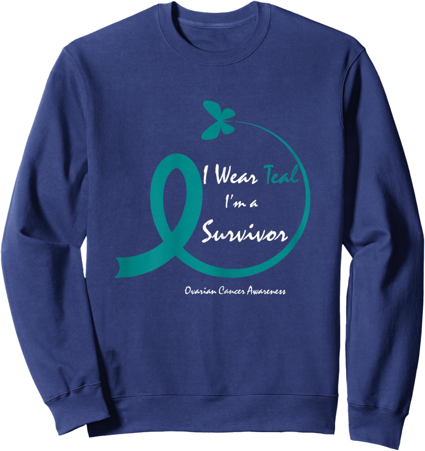 Cute Ovarian Cancer Survivor Gifts Teal Butterfly Awareness Sweatshirt - Sweatshirt | Navy