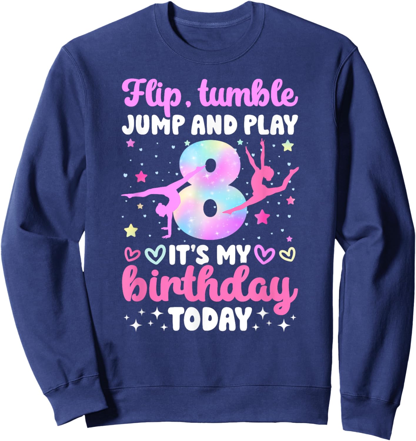 8th Gymnastics Birthday Party Eight Year Old Gymnast Girl Sweatshirt - Sweatshirt | Navy