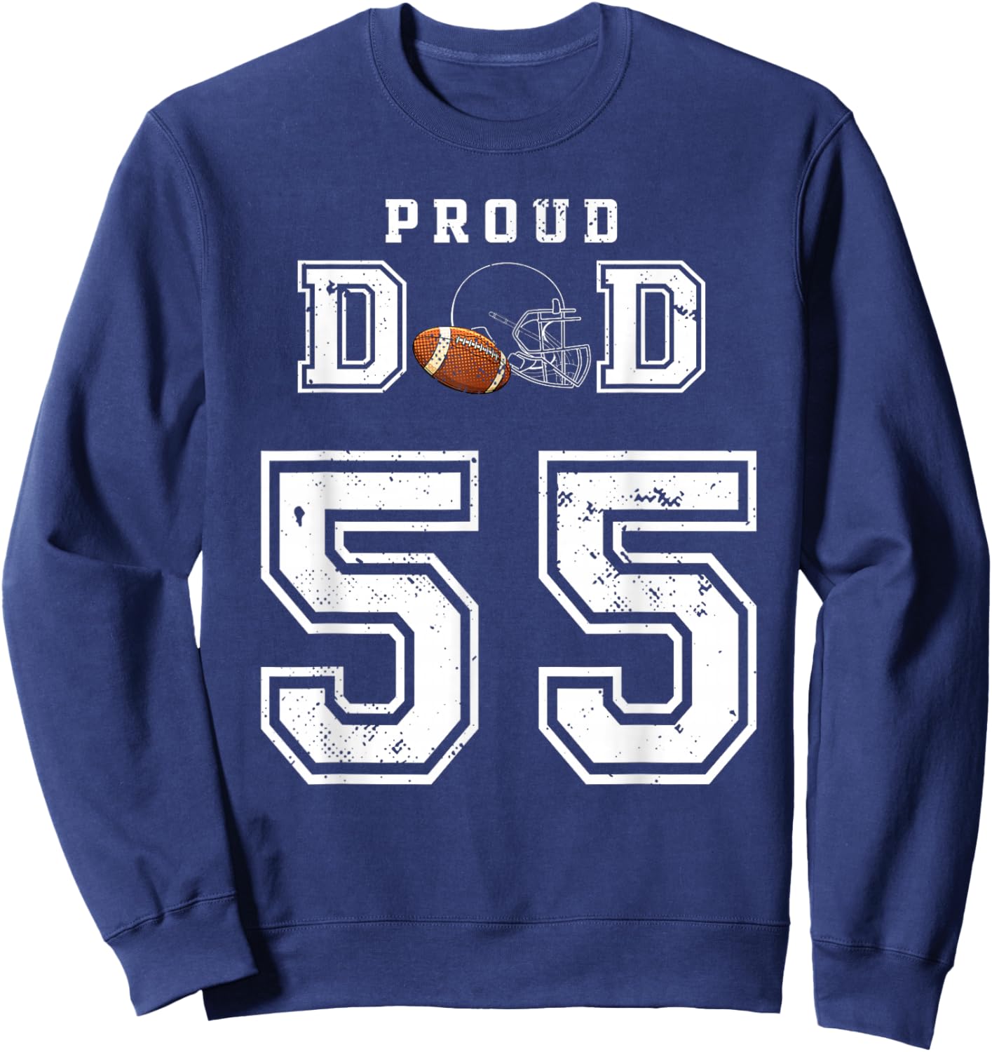 Custom Proud Football Dad Number 55 Personalized Sweatshirt - Sweatshirt | Navy