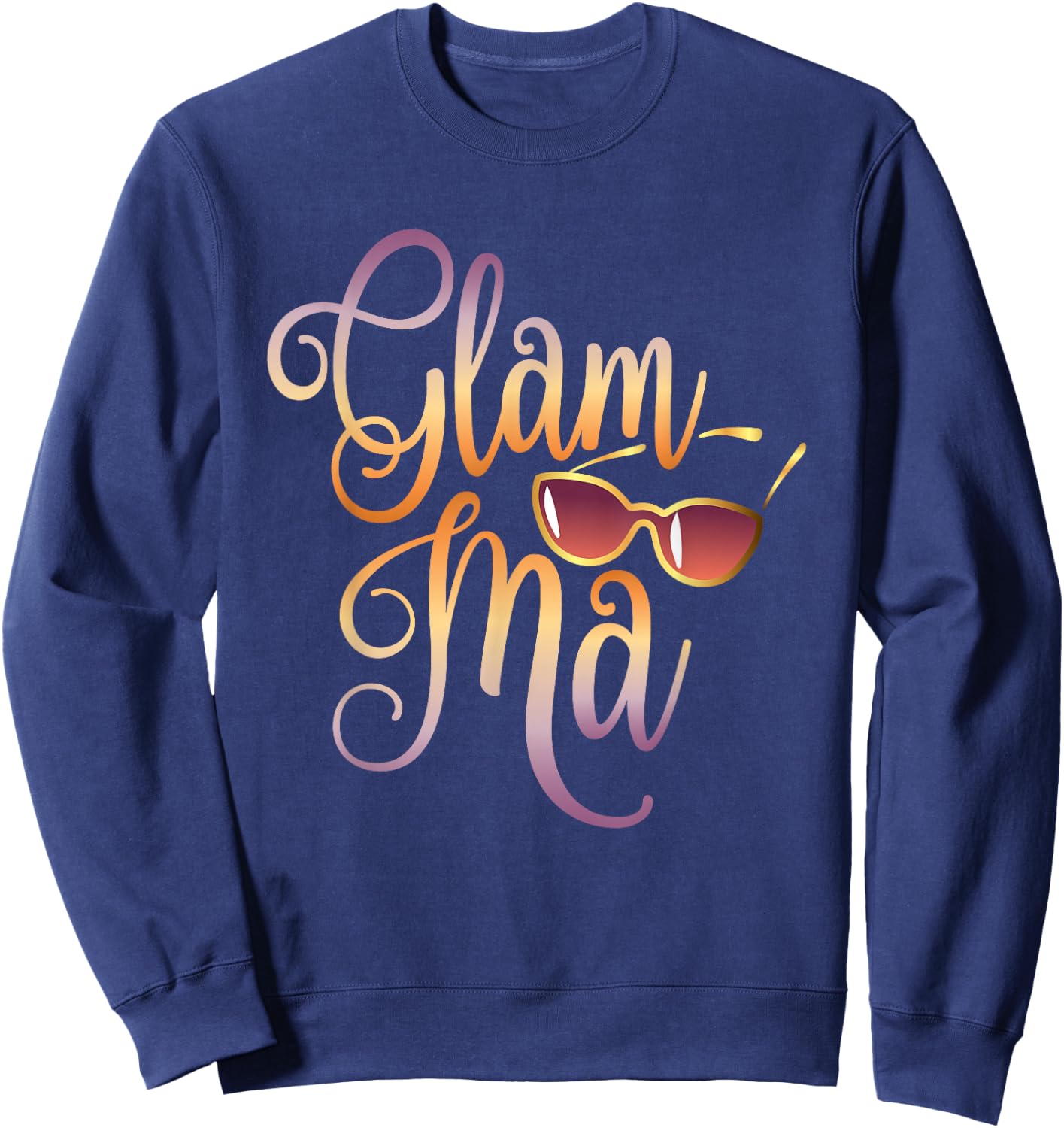 Glamma Grandma Fashion Glamma Sunglasses Gift T - Shirt Sweatshirt - Sweatshirt | Navy