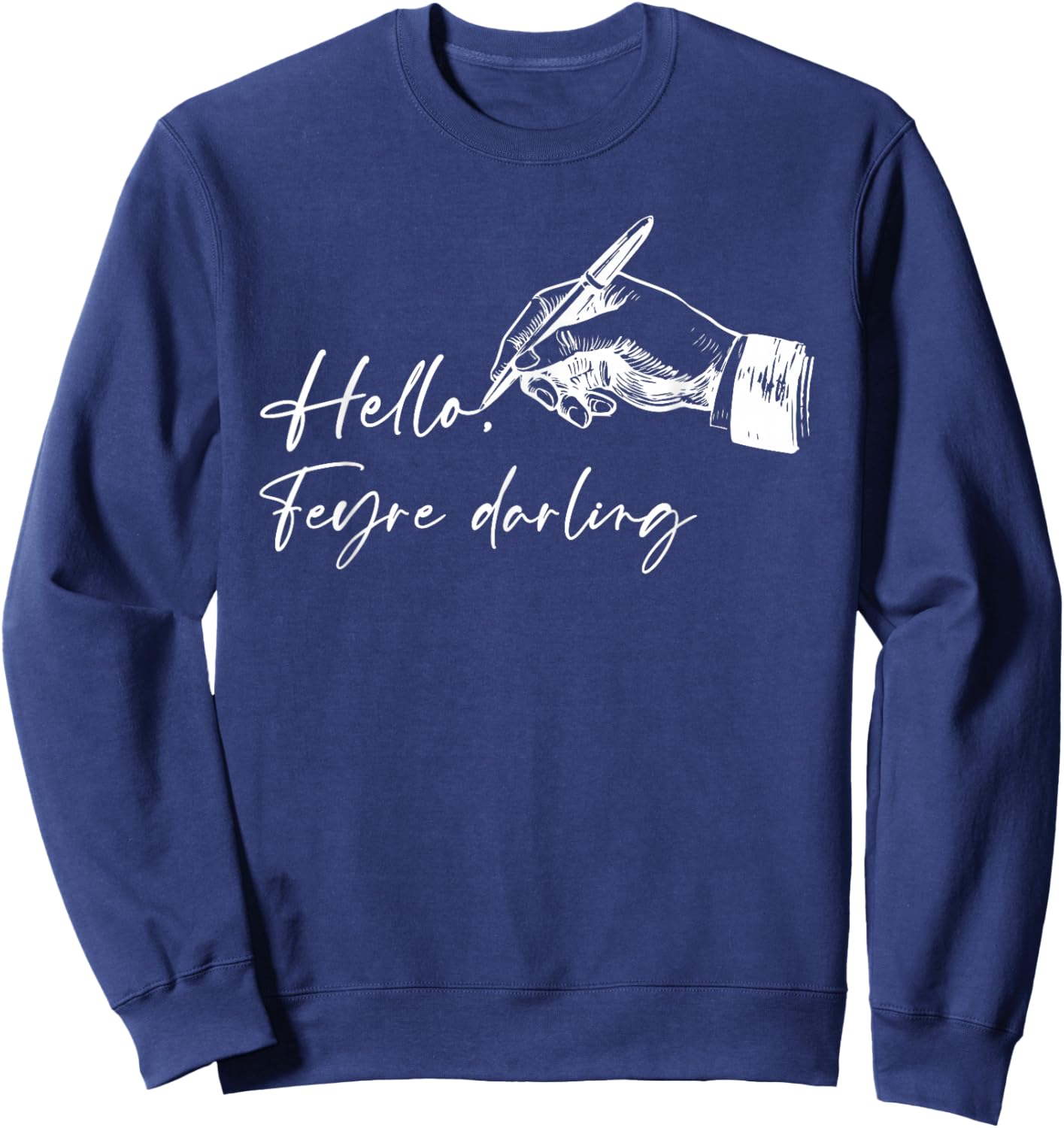 Hello, Feyre Darling Apparel Sweatshirt - Sweatshirt | Navy