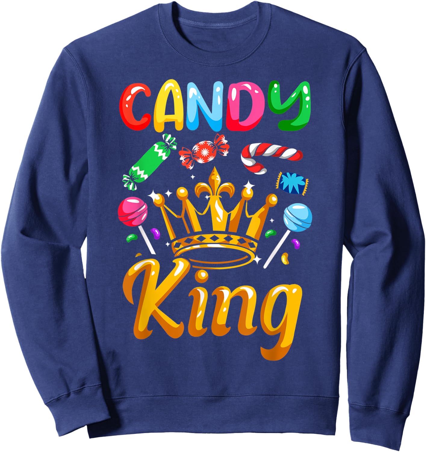 Candy Addict Candy King Halloween Candy Lollipop Sweets Sweatshirt - Sweatshirt | Navy
