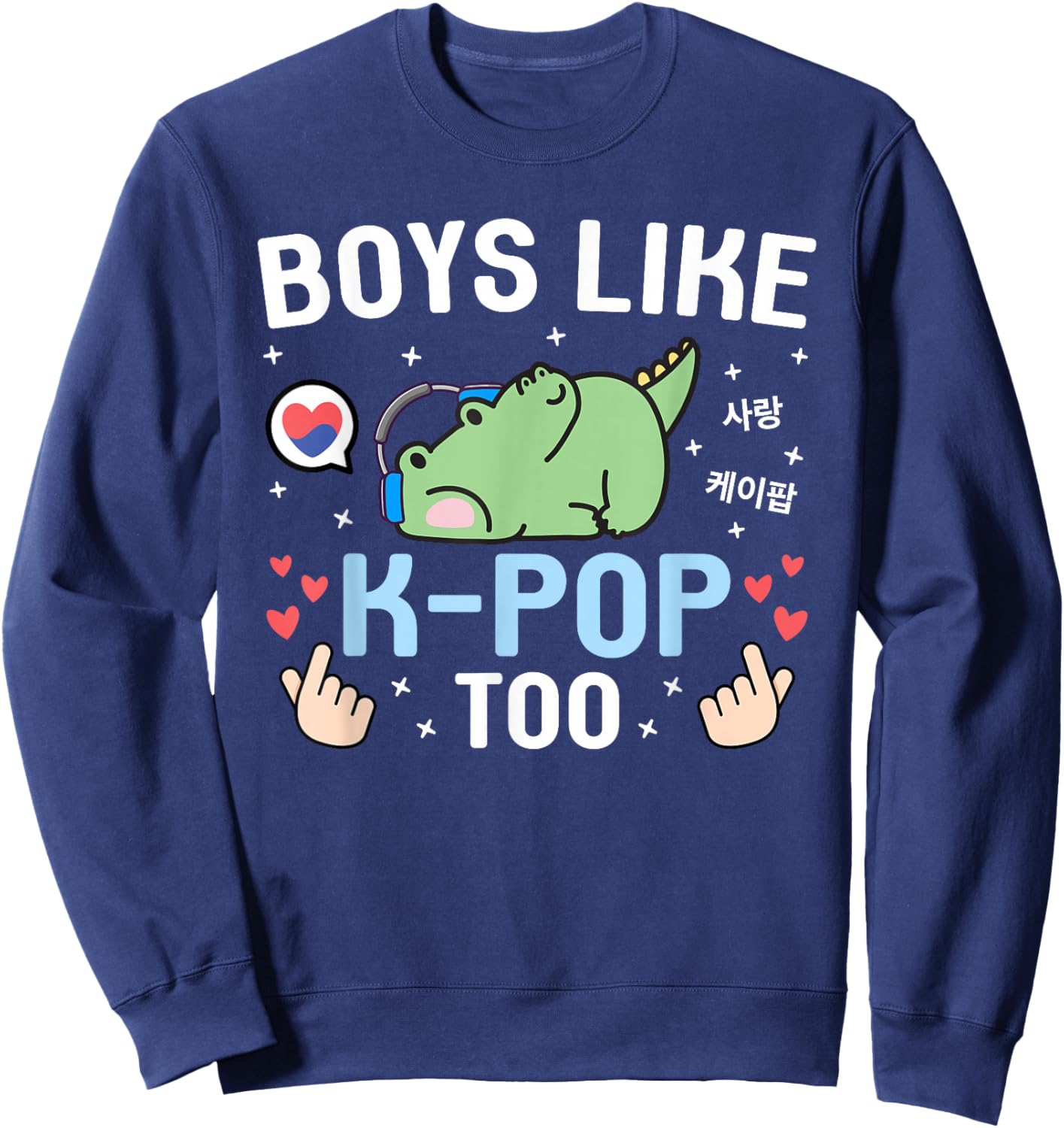 Boys Like K-Pop Too Cute Kawaii Crocodile Korean Music K-Pop Sweatshirt - Sweatshirt | Navy