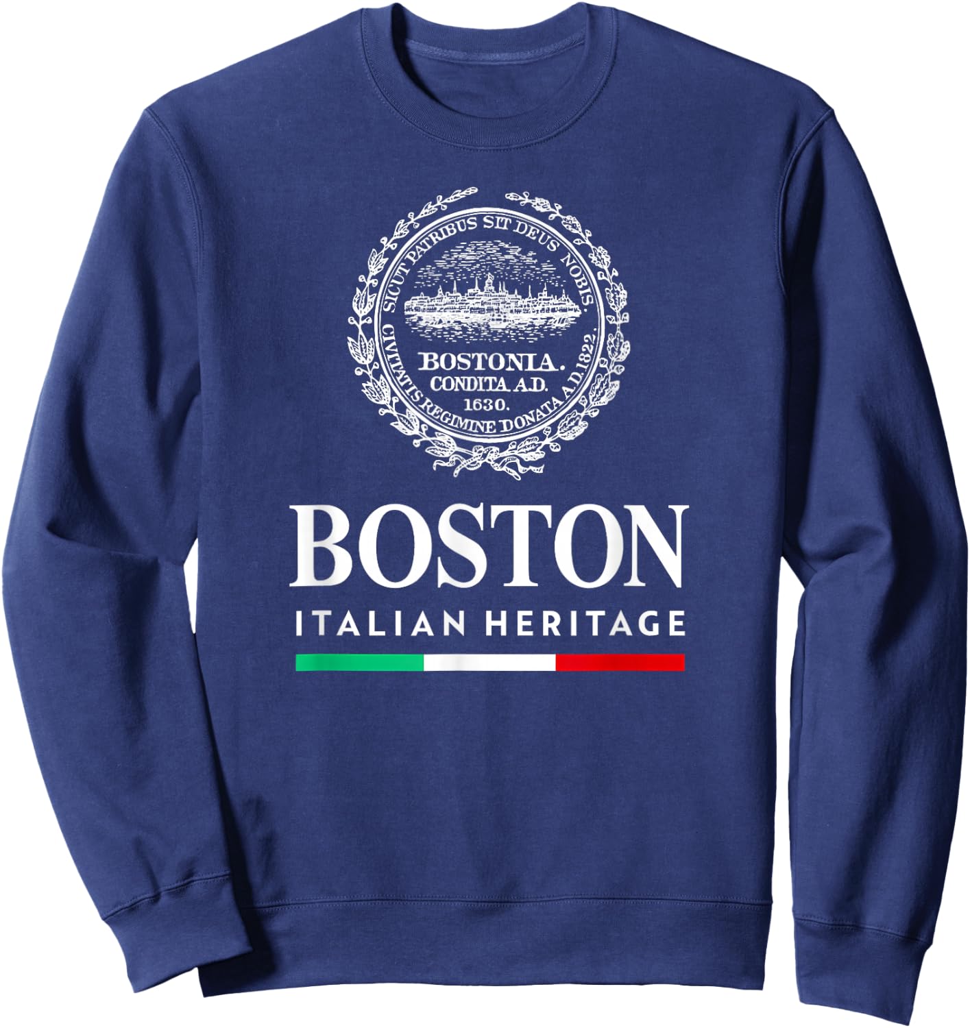 Boston Italian American Heritage Italy Flag Design Sweatshirt - Sweatshirt | Navy